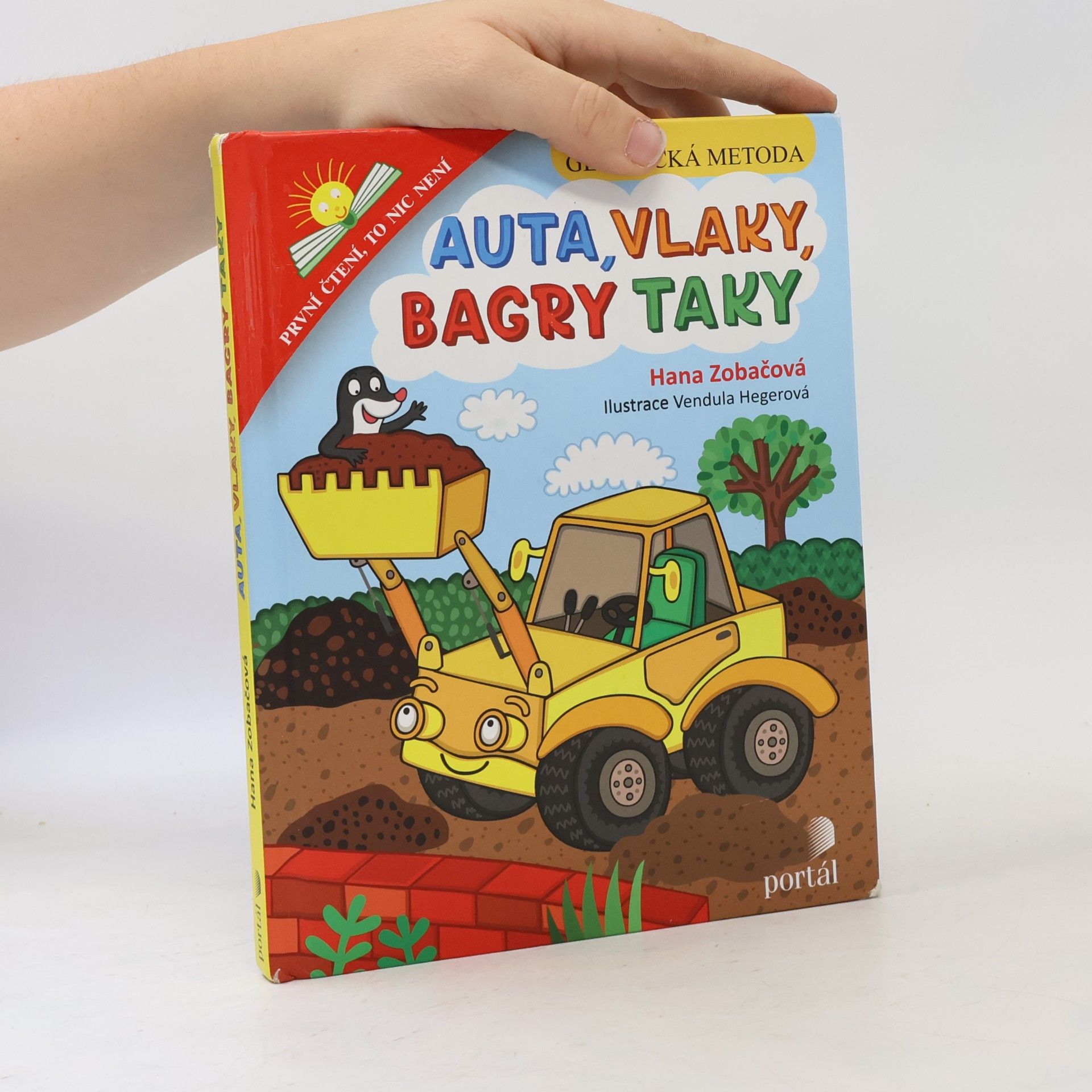 Hana Zobačová Auta, vlaky, bagry taky