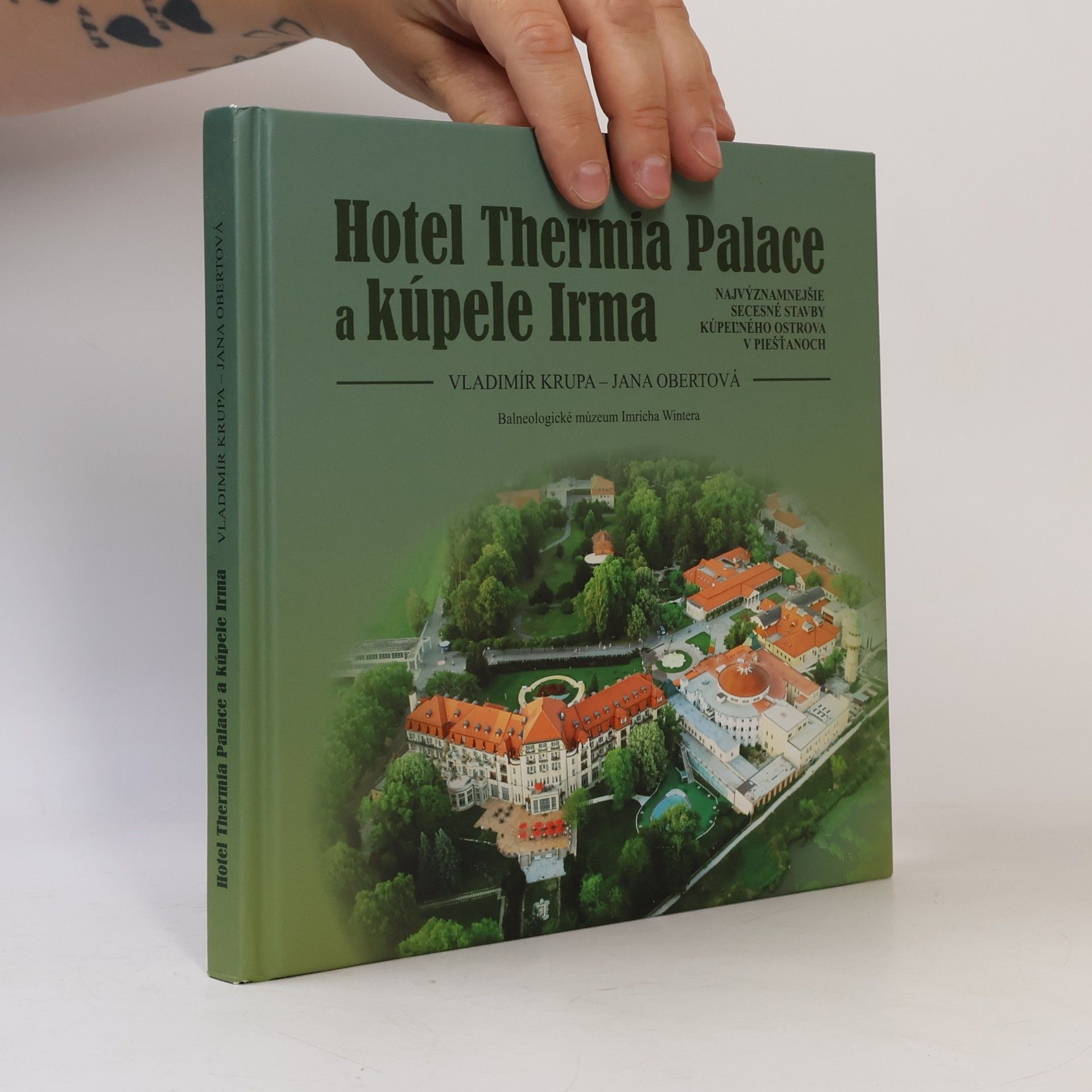 Jana Obertová Hotel Thermia Palace a kúpele Irma