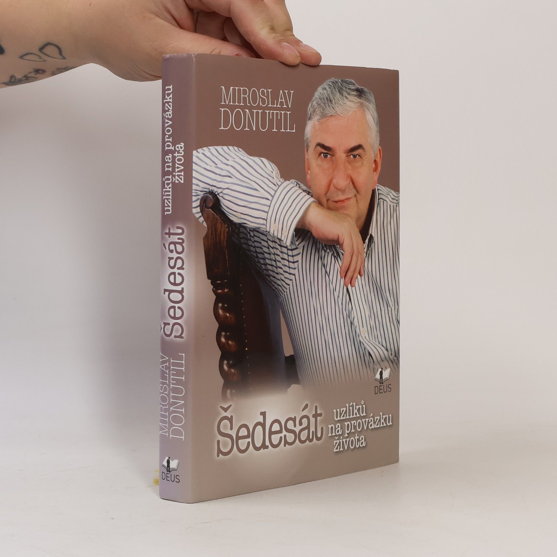 Miroslav Donutil Šedesát uzlíků na provázku života