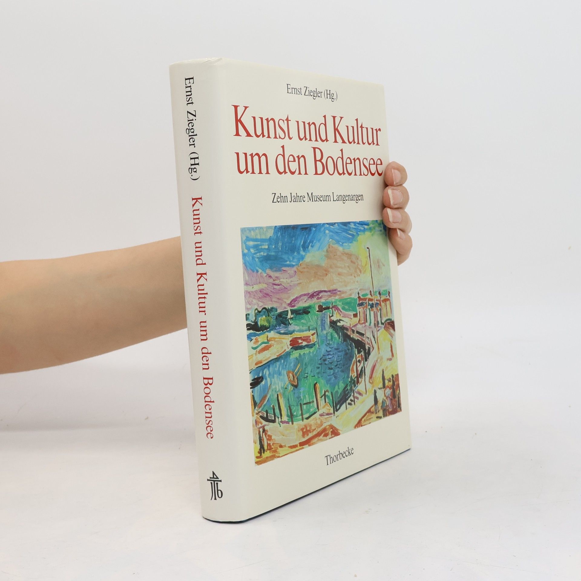 Ernst Ziegler Kunst und Kultur um den Bodensee