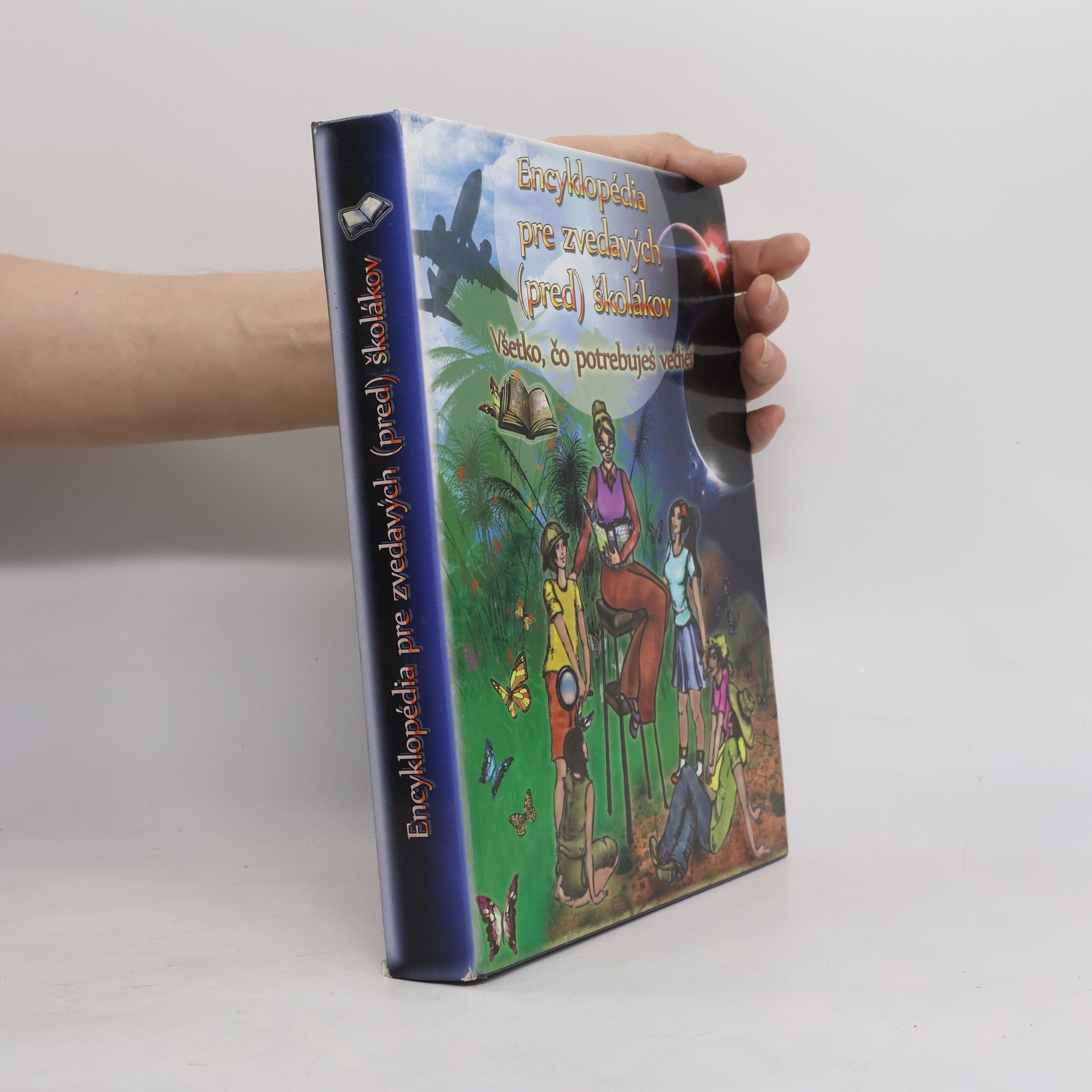 Various authors Encyklopédia pre zvedavých (pred)školákov - všetko, čo potrebuješ vedieť