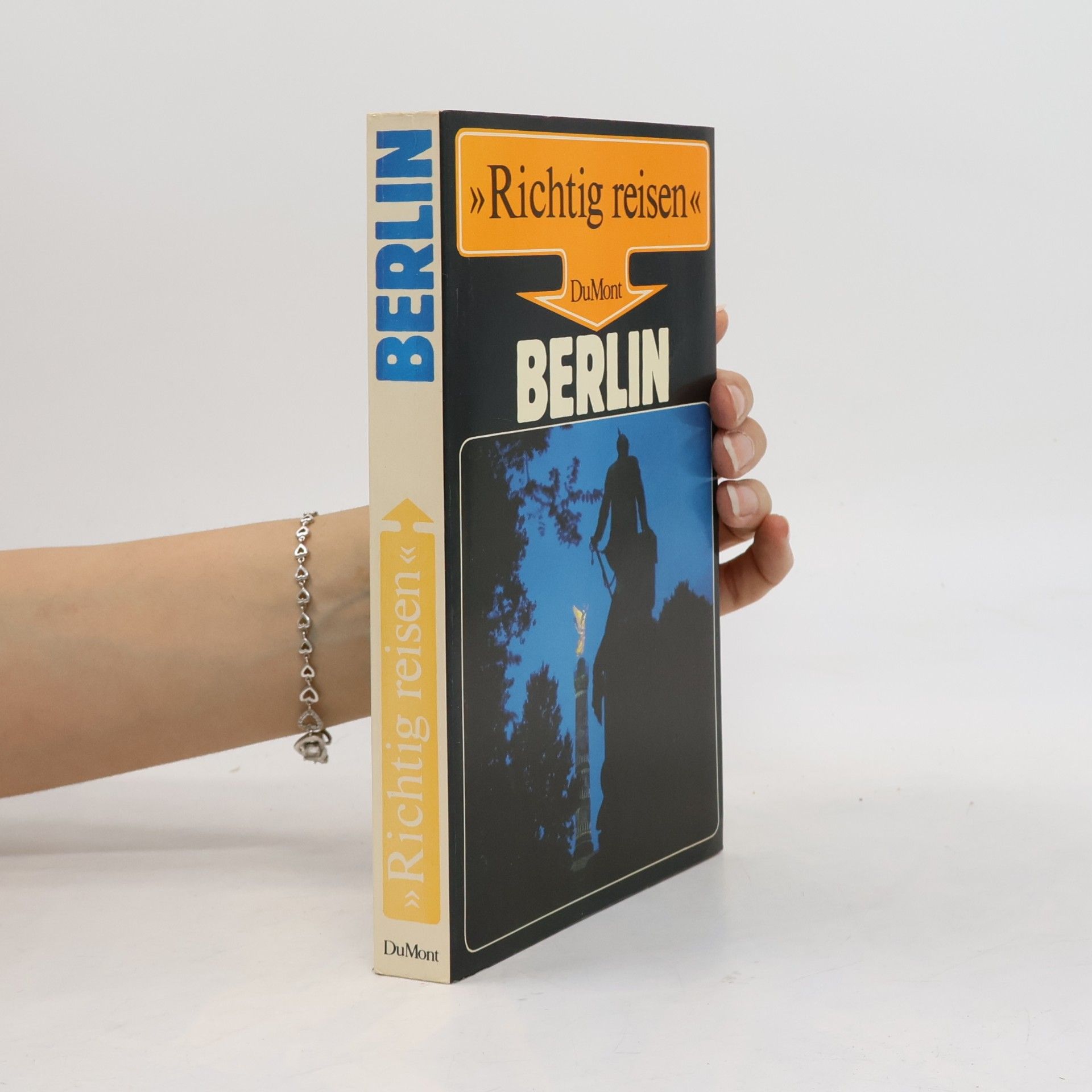 Richtig reisen. Berlin