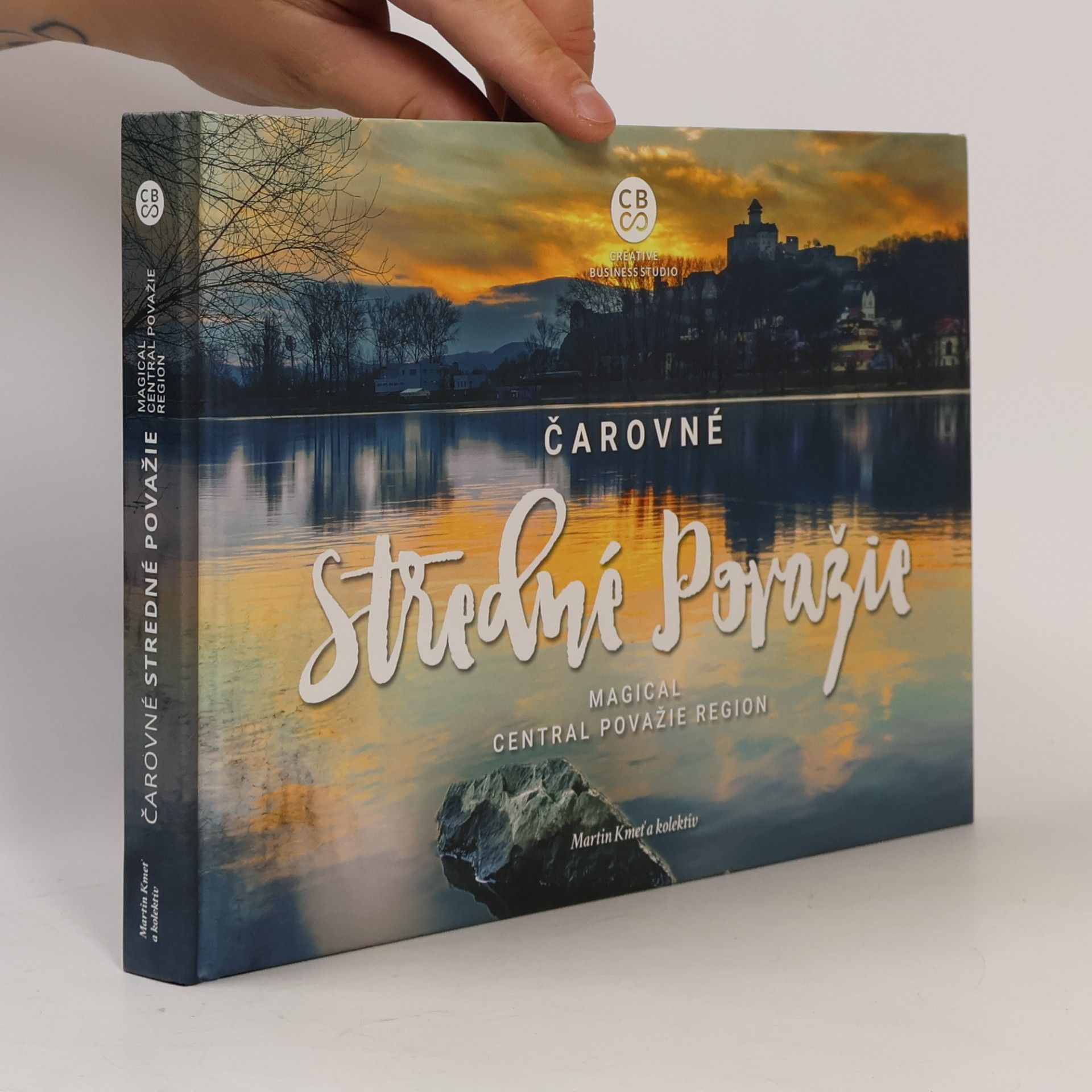 Martin Kmeť Čarovné Stredné Považie