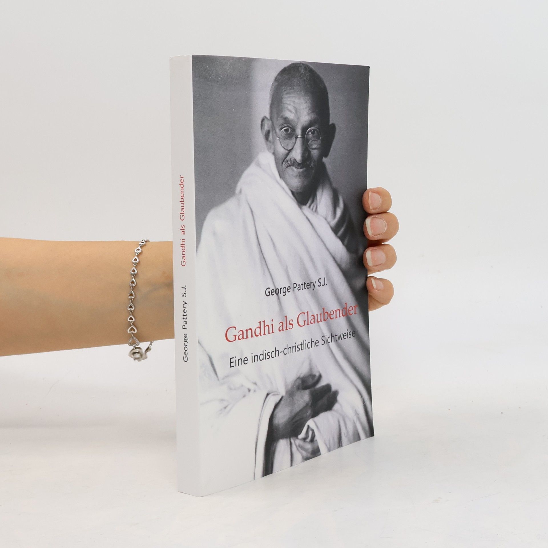 George Pattery S.J. Gandhi als Glaubender