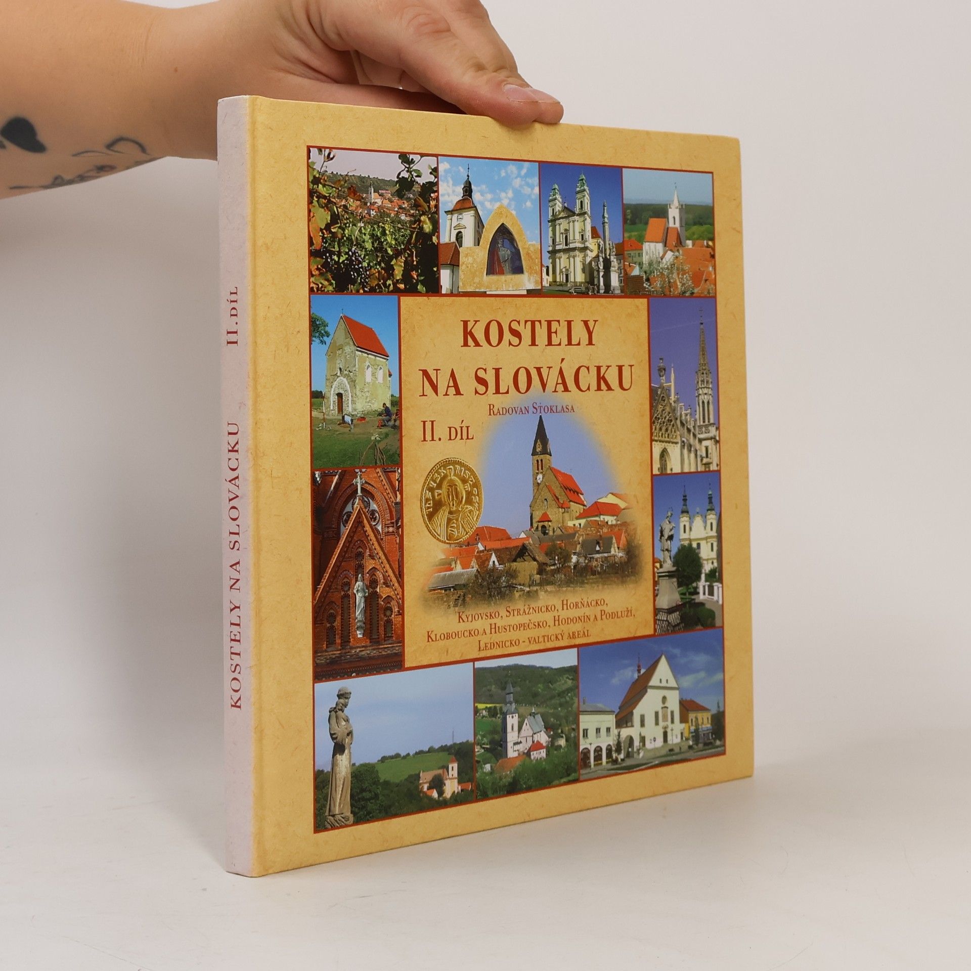 Radovan Stoklasa Kostely na Slovácku II. díl