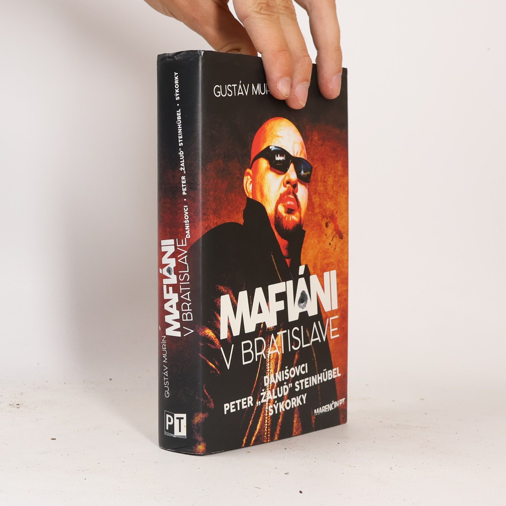 Gustáv Murín Mafiáni v Bratislave