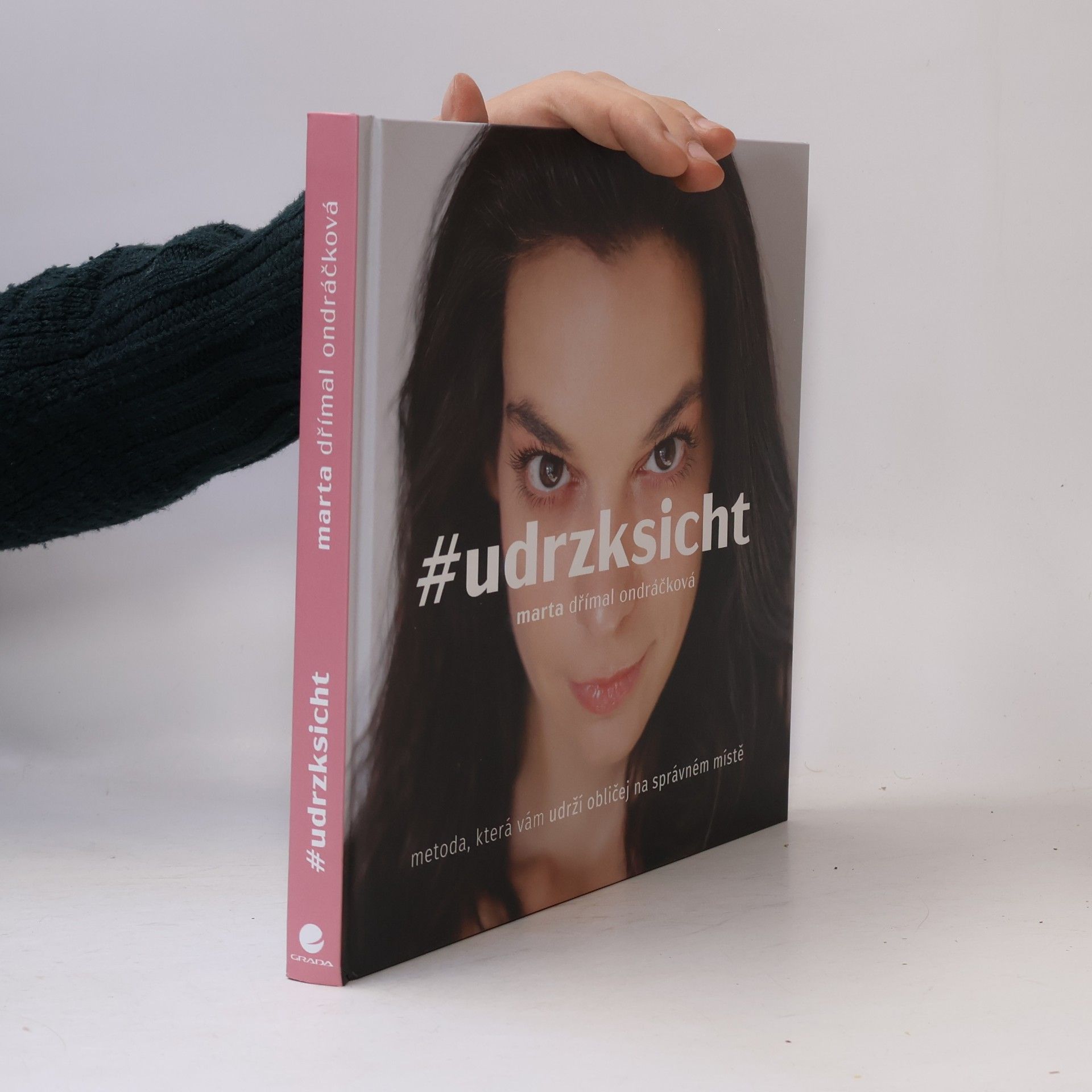 Marta Dřímal Ondráčková #udrzksicht: Metoda, která vám udrží obličej na správném místě