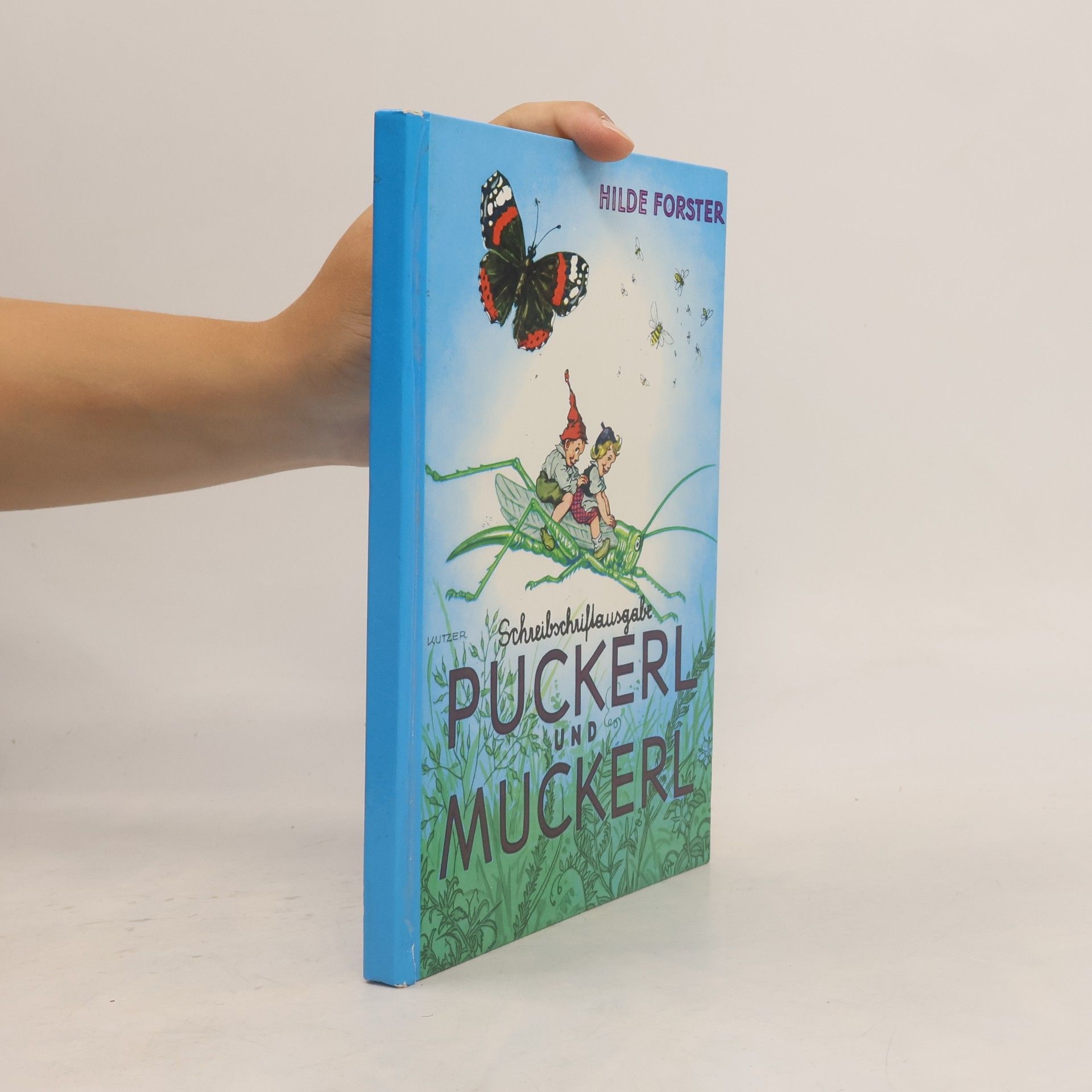 Hilde Forster Puckerl und Muckerl