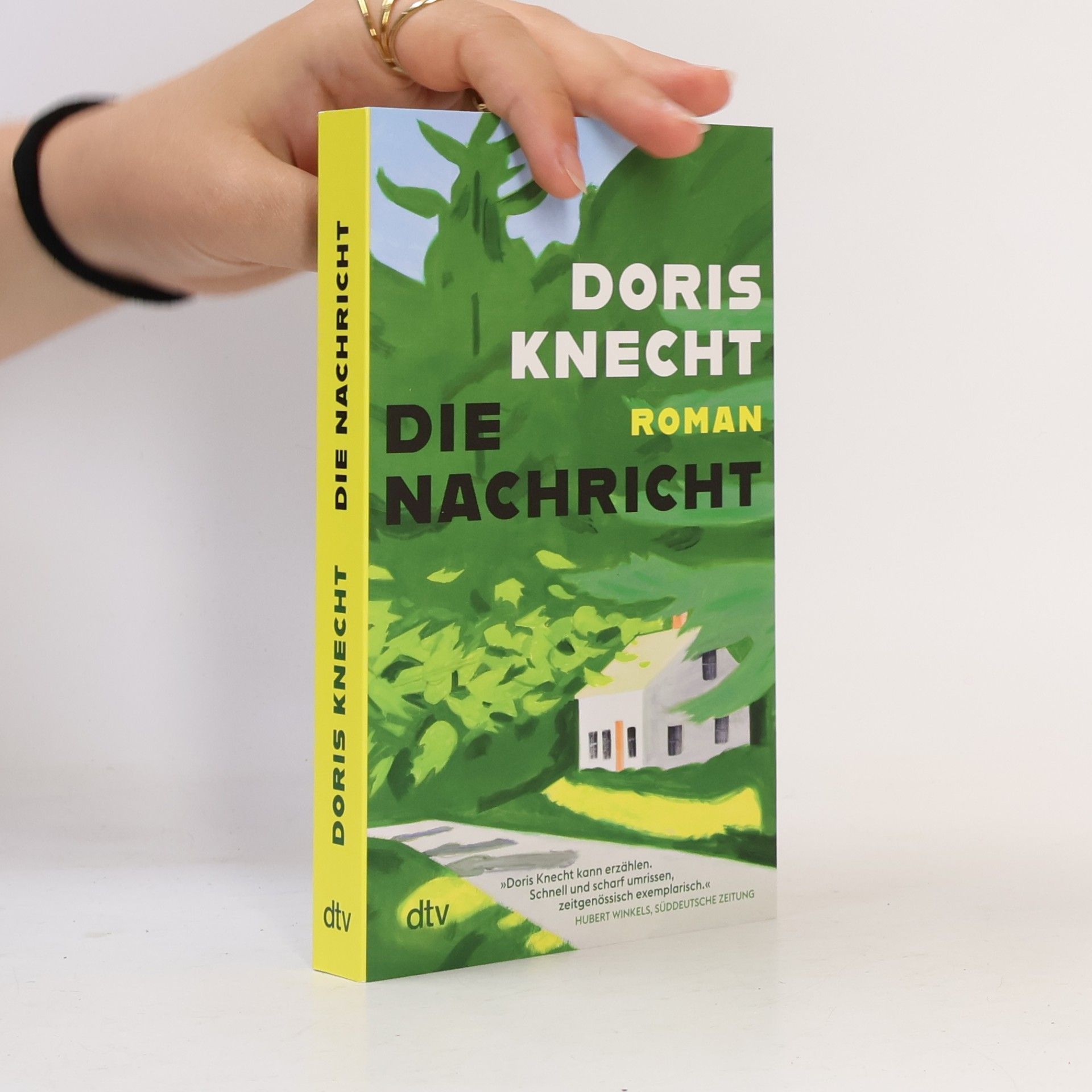 Doris Knecht Die Nachricht