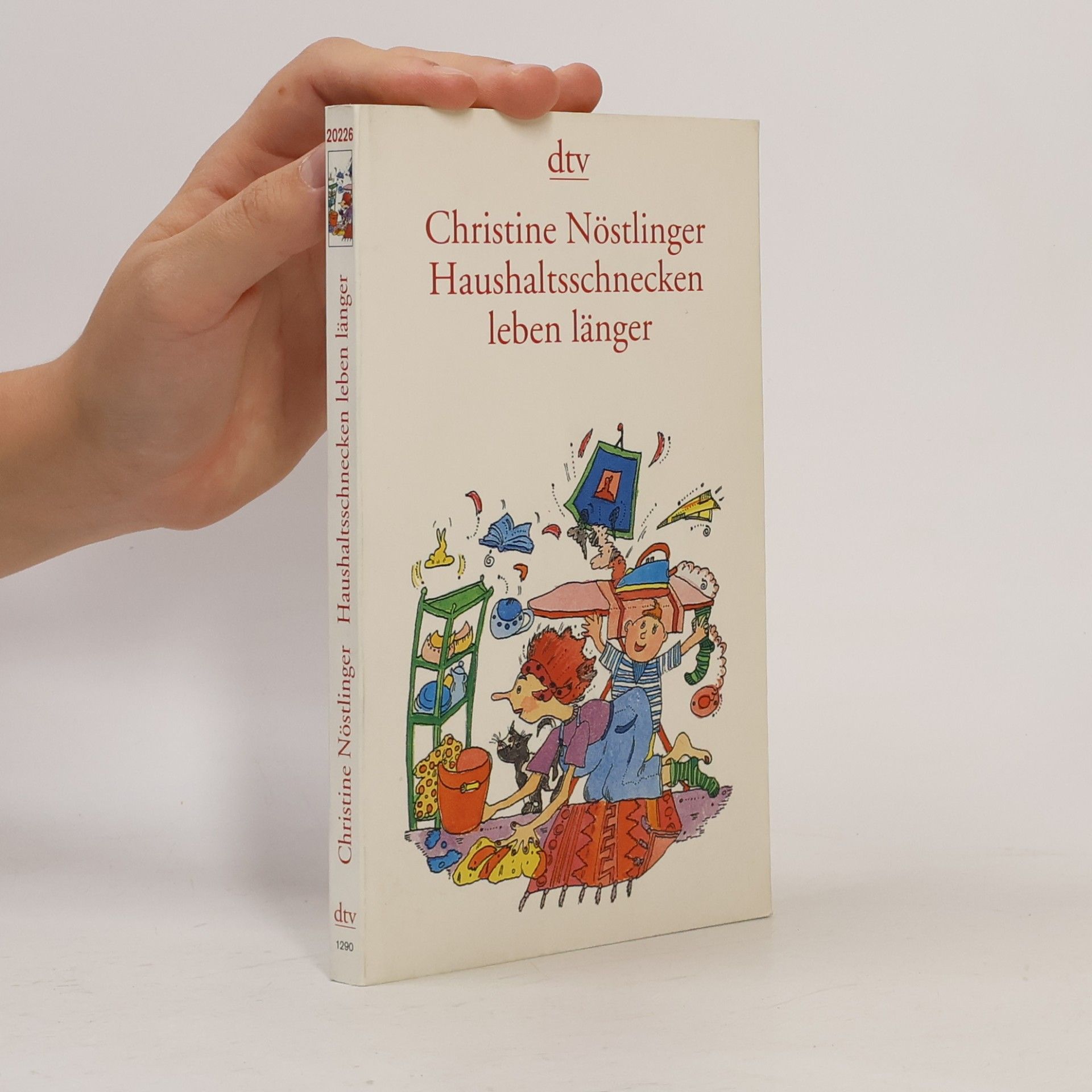 Christine Nöstlinger Haushaltsschnecken leben länger