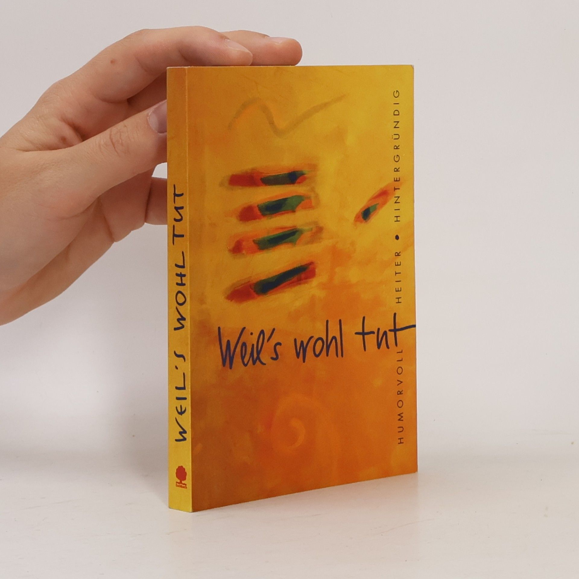 Weil's wohl tut