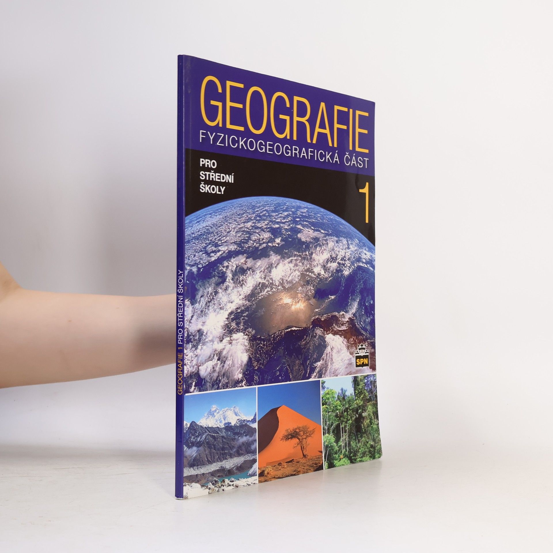 Geografie 1 pro střední školy. Fyzickogeografická část