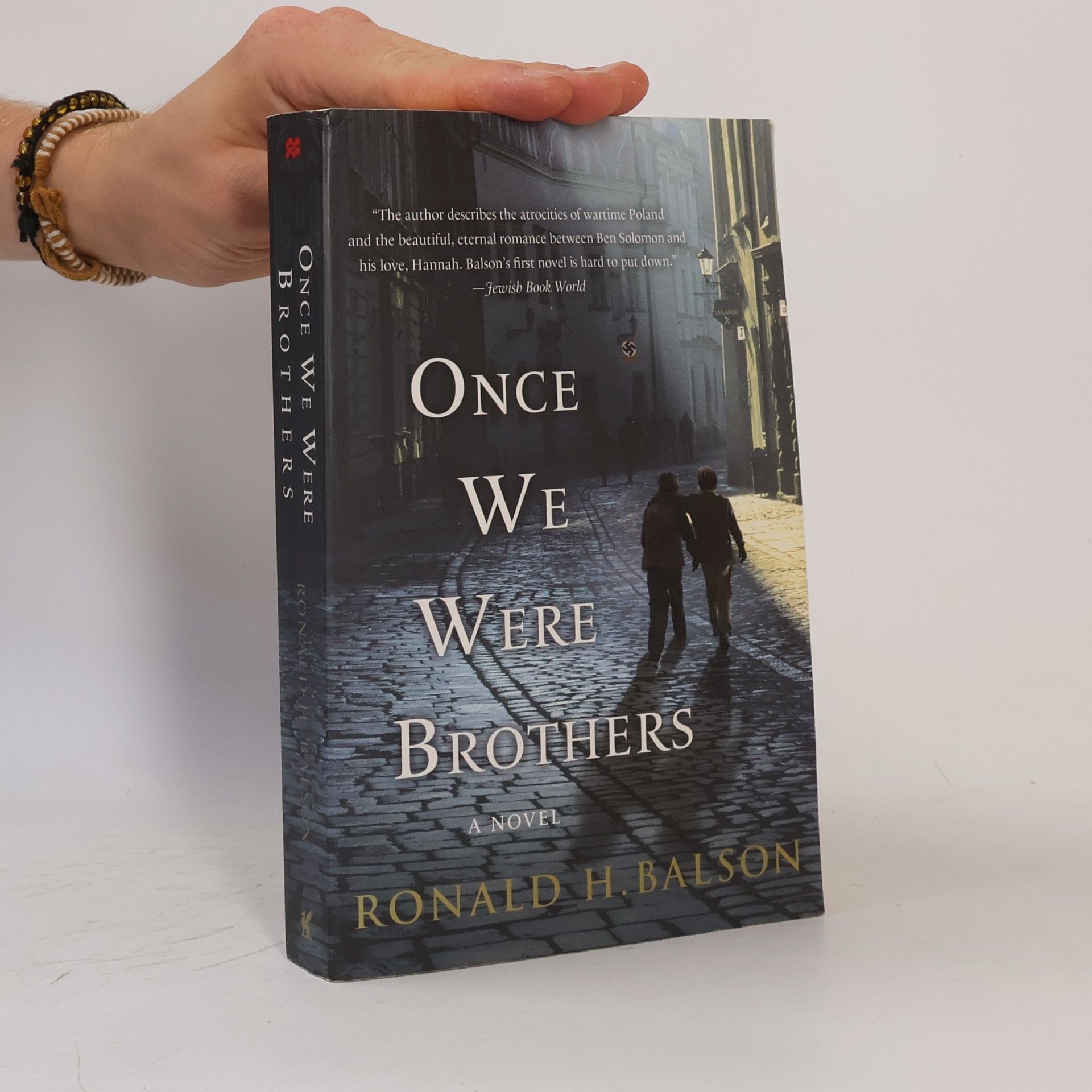 Ronald H. Balson Liam Taggart and Catherine Lockhart: Once We Were Brothers