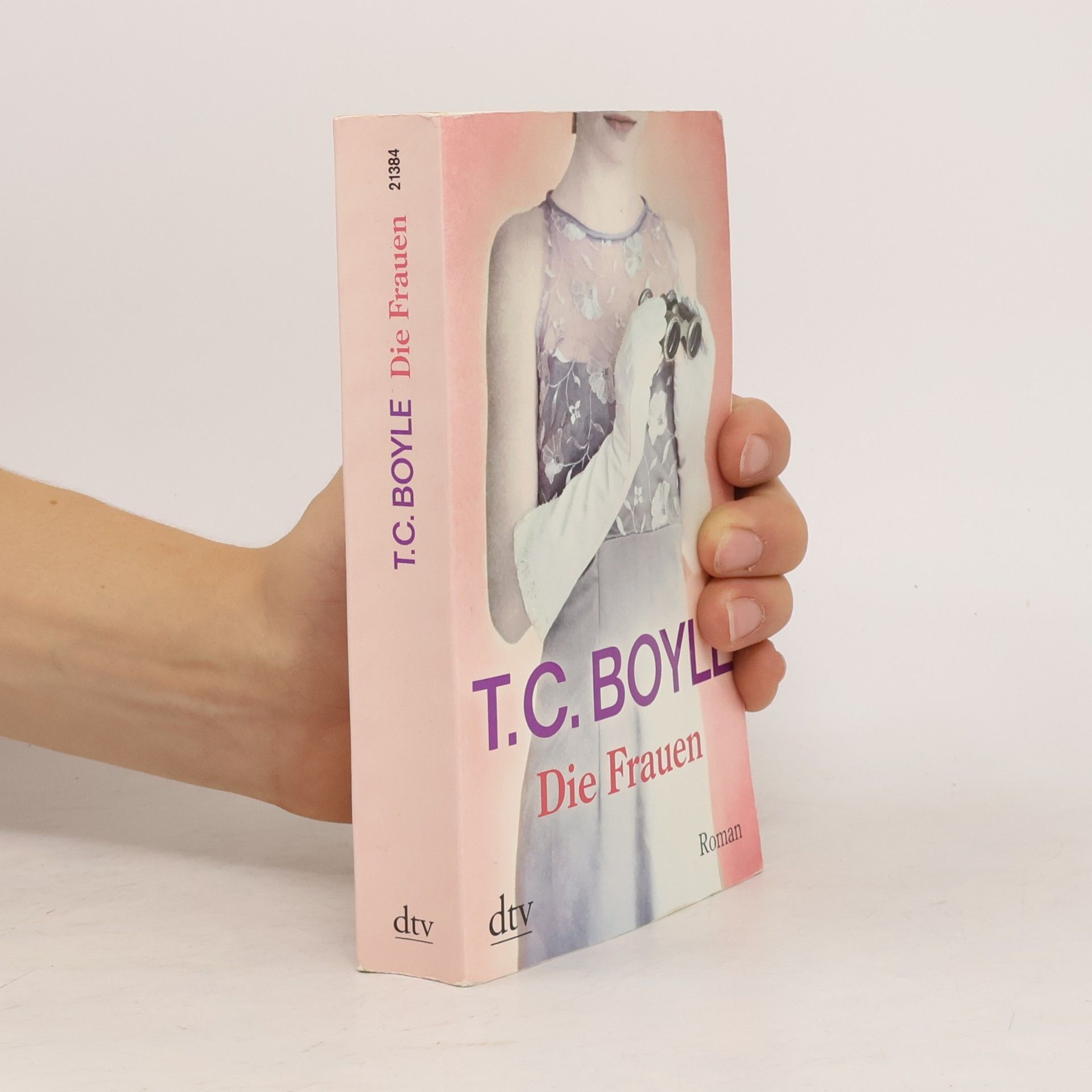 T. Coraghessan Boyle Die Frauen