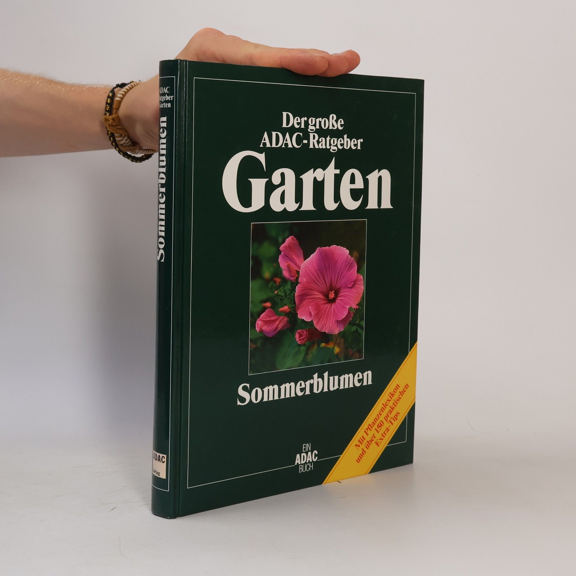 Rainer Bäßler Der große ADAC-Ratgeber. Garten. Sommerblumen