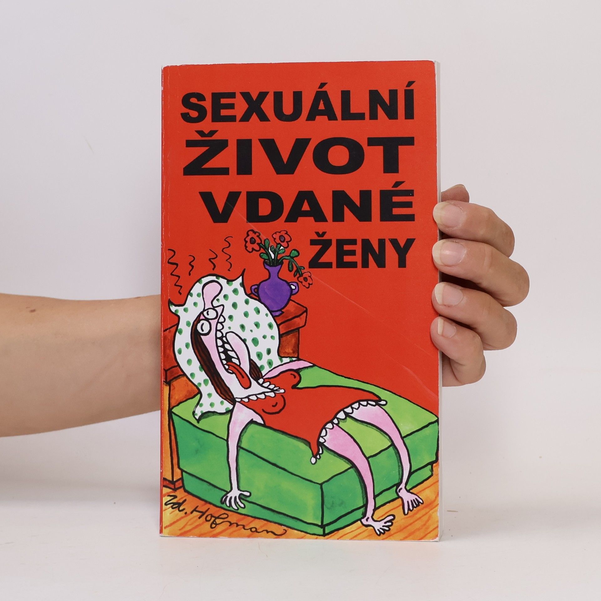Zdeněk Hofmann Sexuální život vdané ženy