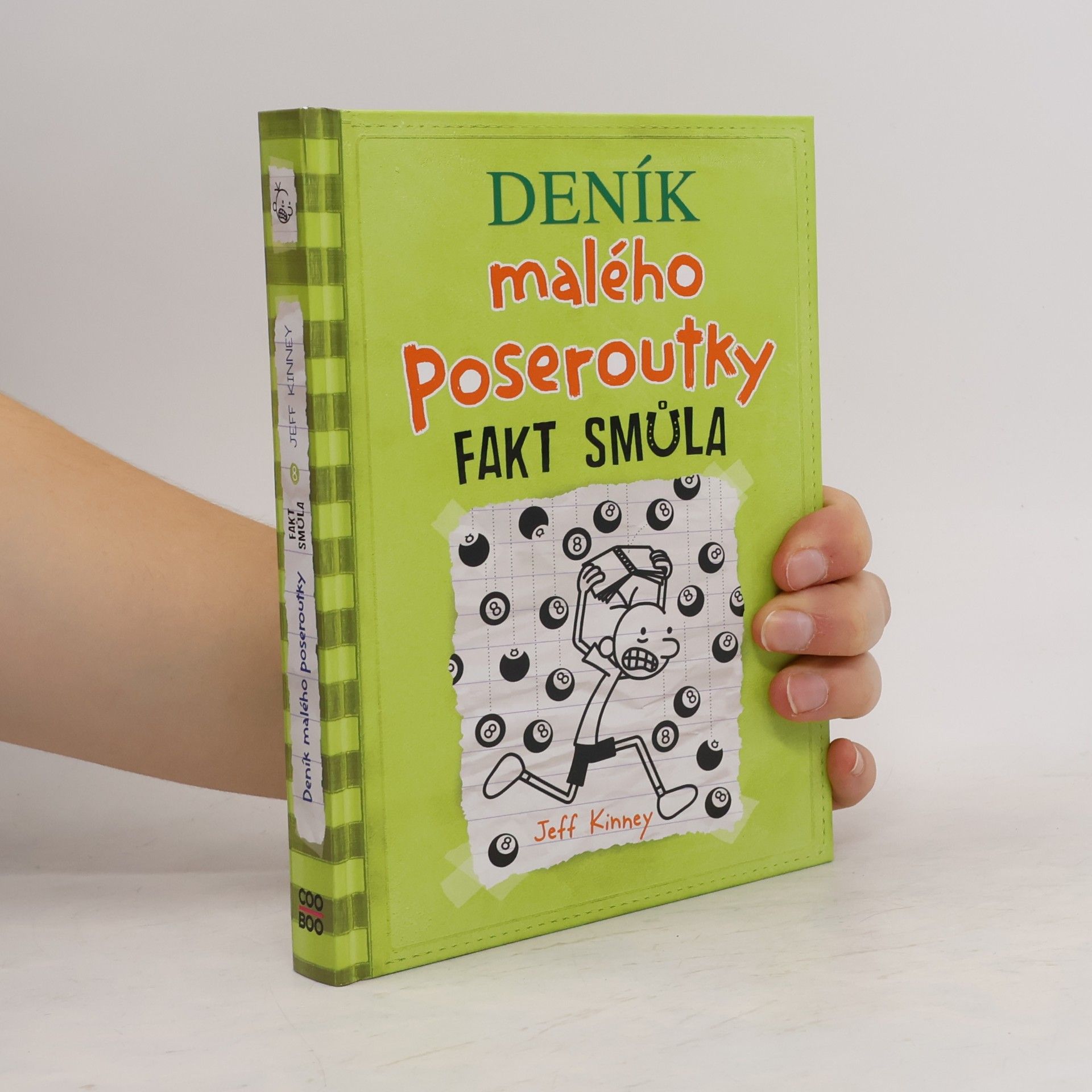 Jeff Kinney Deník malého poseroutky 8. Fakt smůla