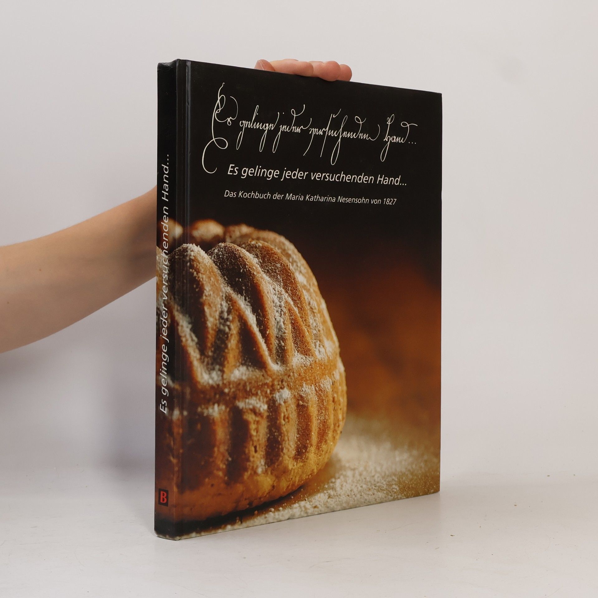 Collectif d'auteurs Es gelinge jeder versuchenden Hand...