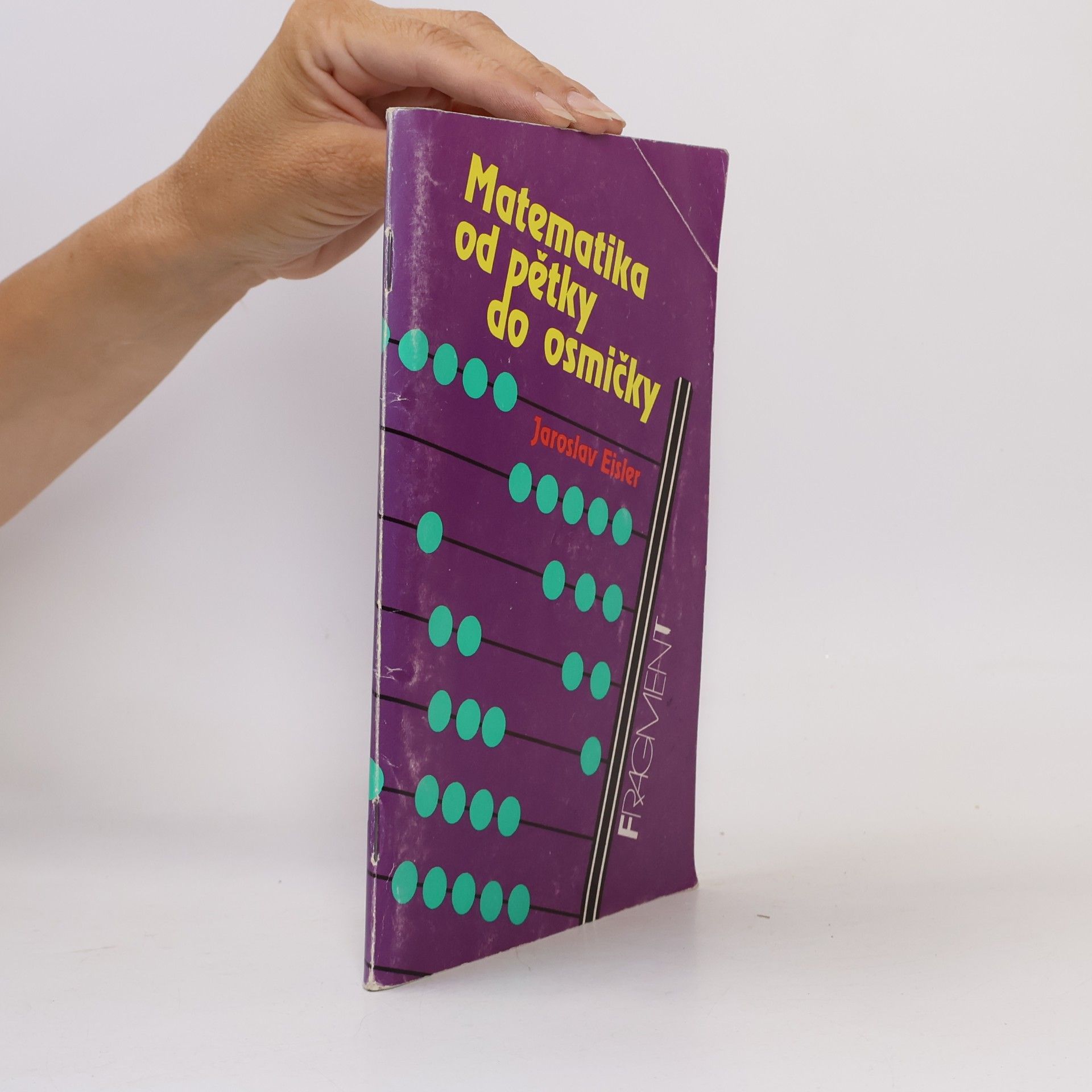 Jaroslav Eisler Matematika od pětky do osmičky