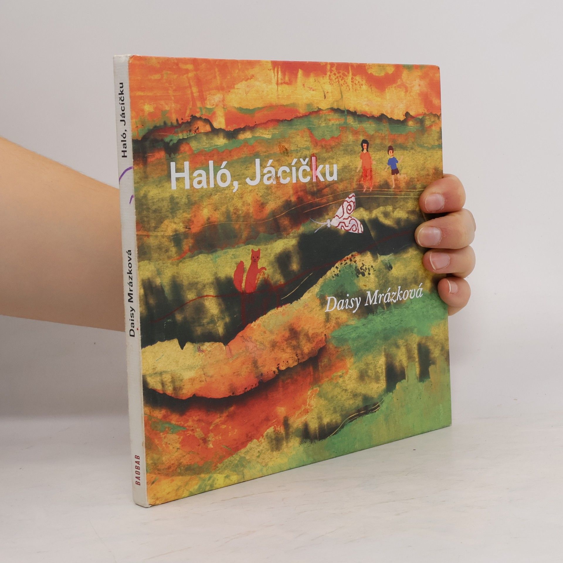 Daisy Mrázková Haló, Jácíčku