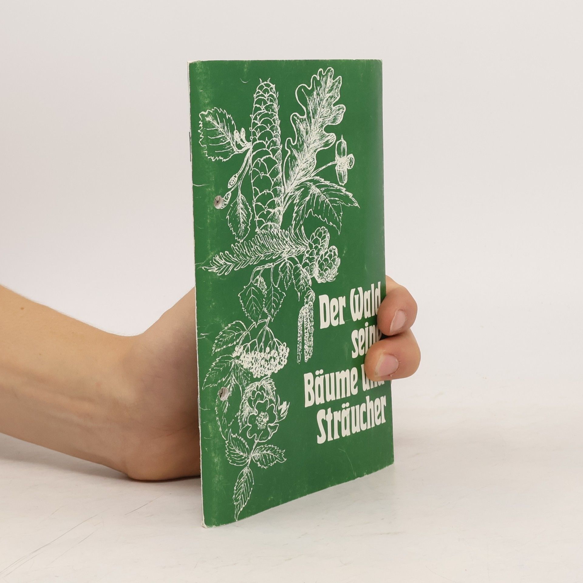 Autores varios Der Wald seine Bäume und Sträucher