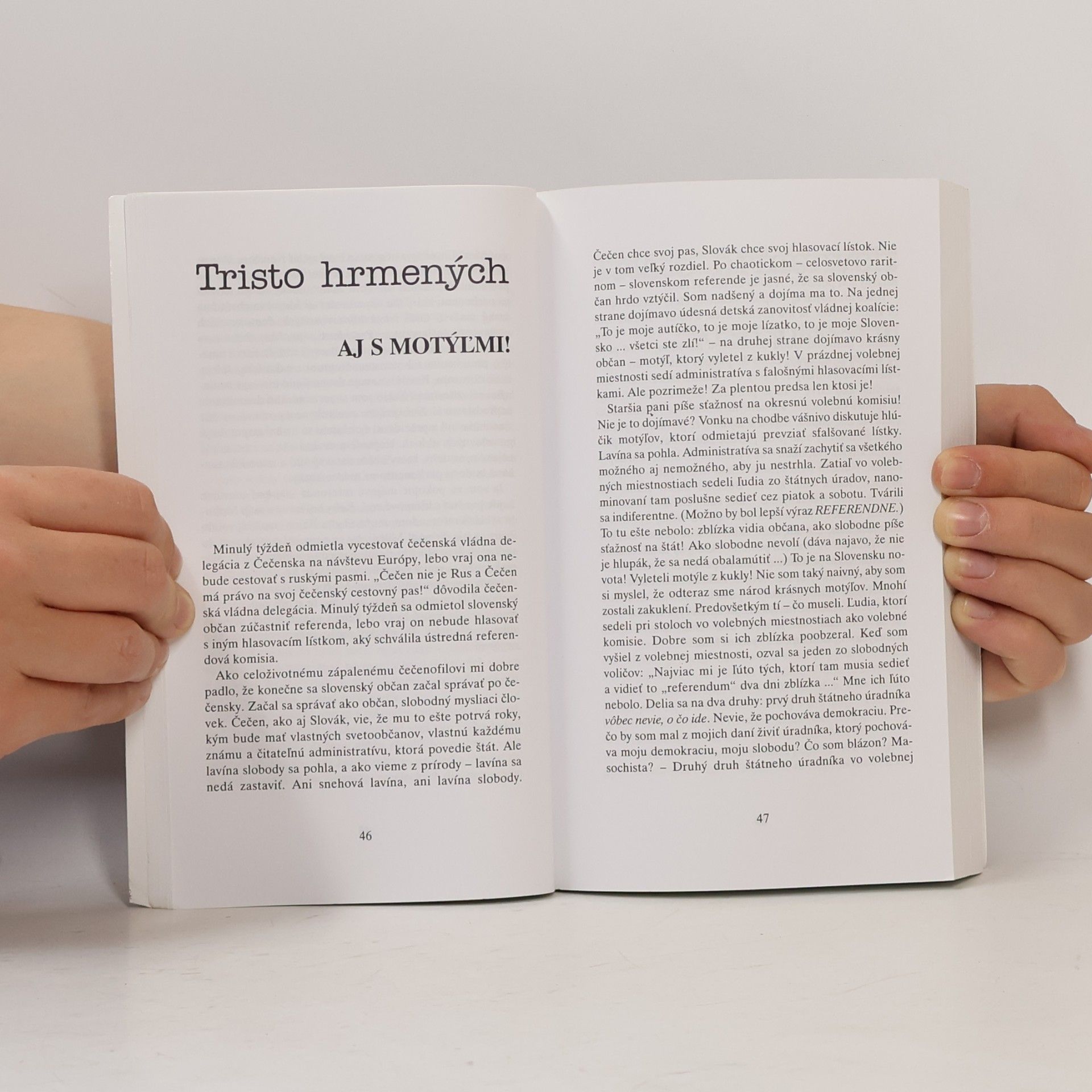 Július Satinský Tristo hrmených ... prvých sto!