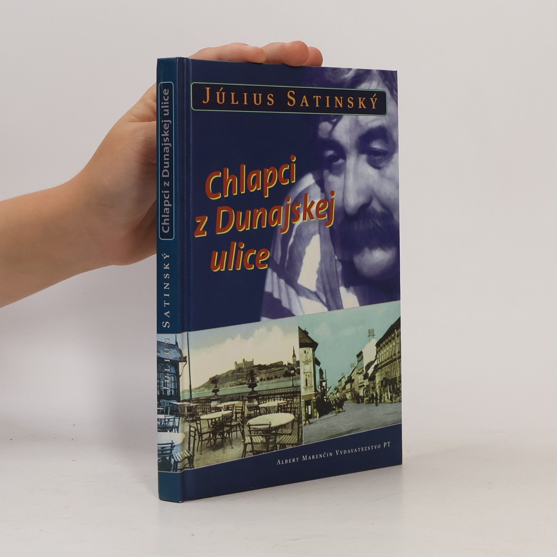 Július Satinský Chlapci z Dunajskej ulice