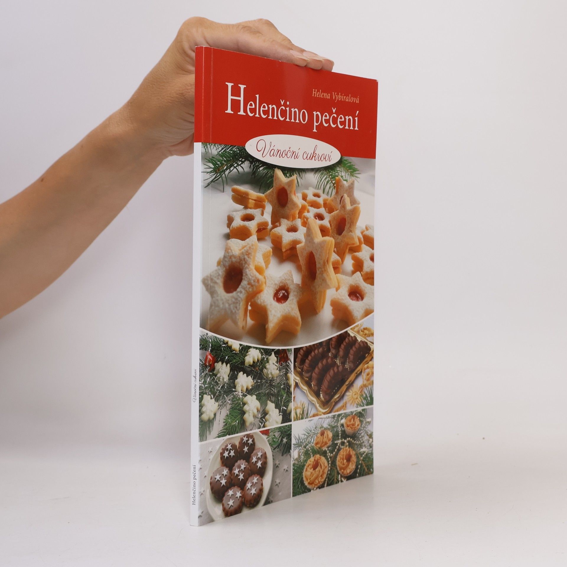 Helena Vybíralová Helenčino pečení. Vánoční cukroví