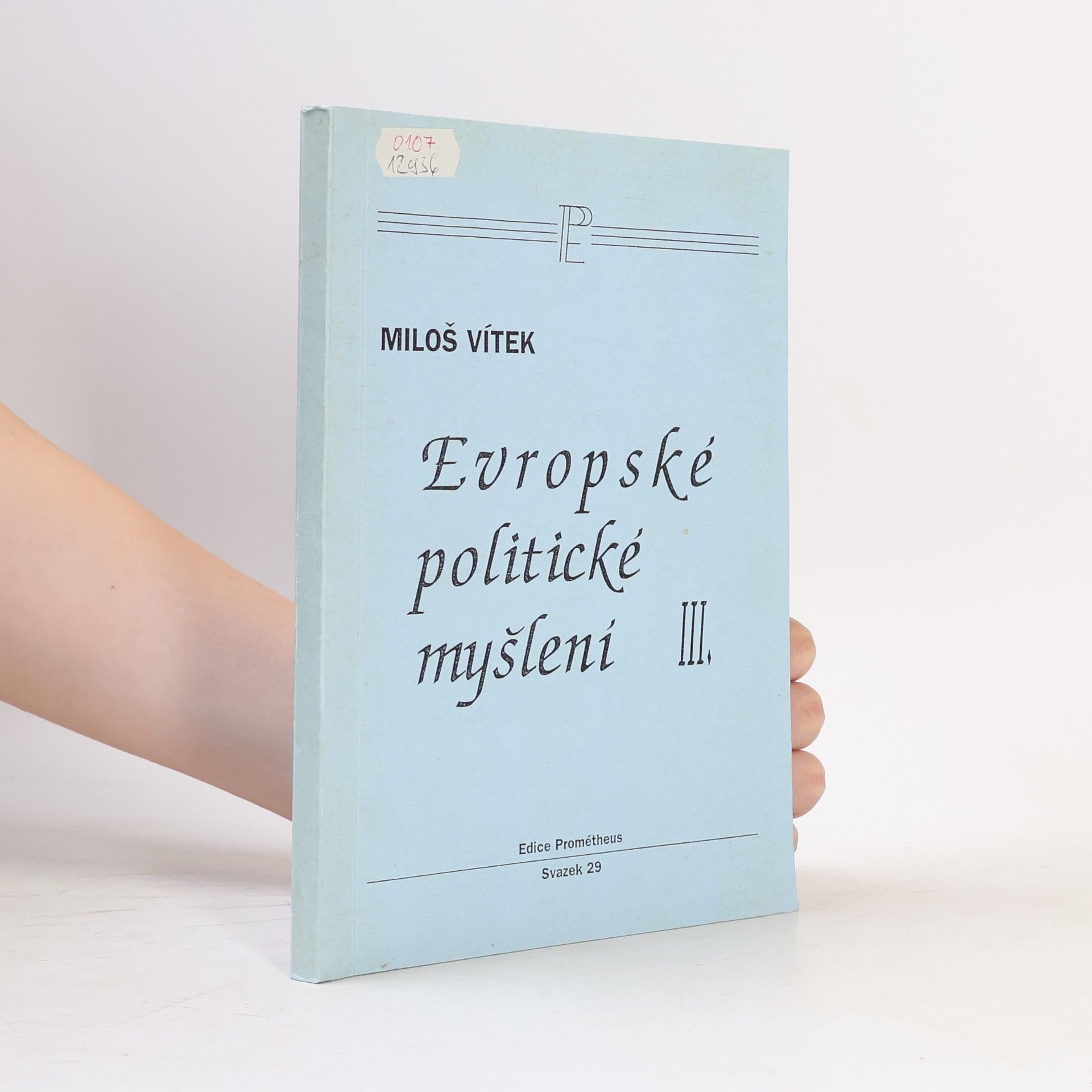 Miloš Vítek Evropské politické myšlení III.