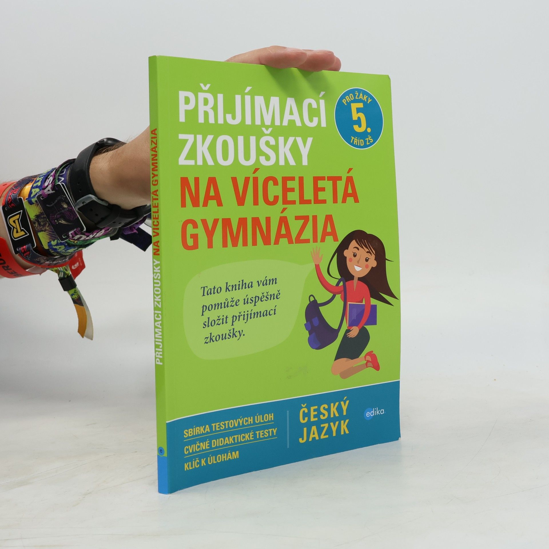 Pavla Brožová Přijímací zkoušky na víceletá gymnázia. Český jazyk