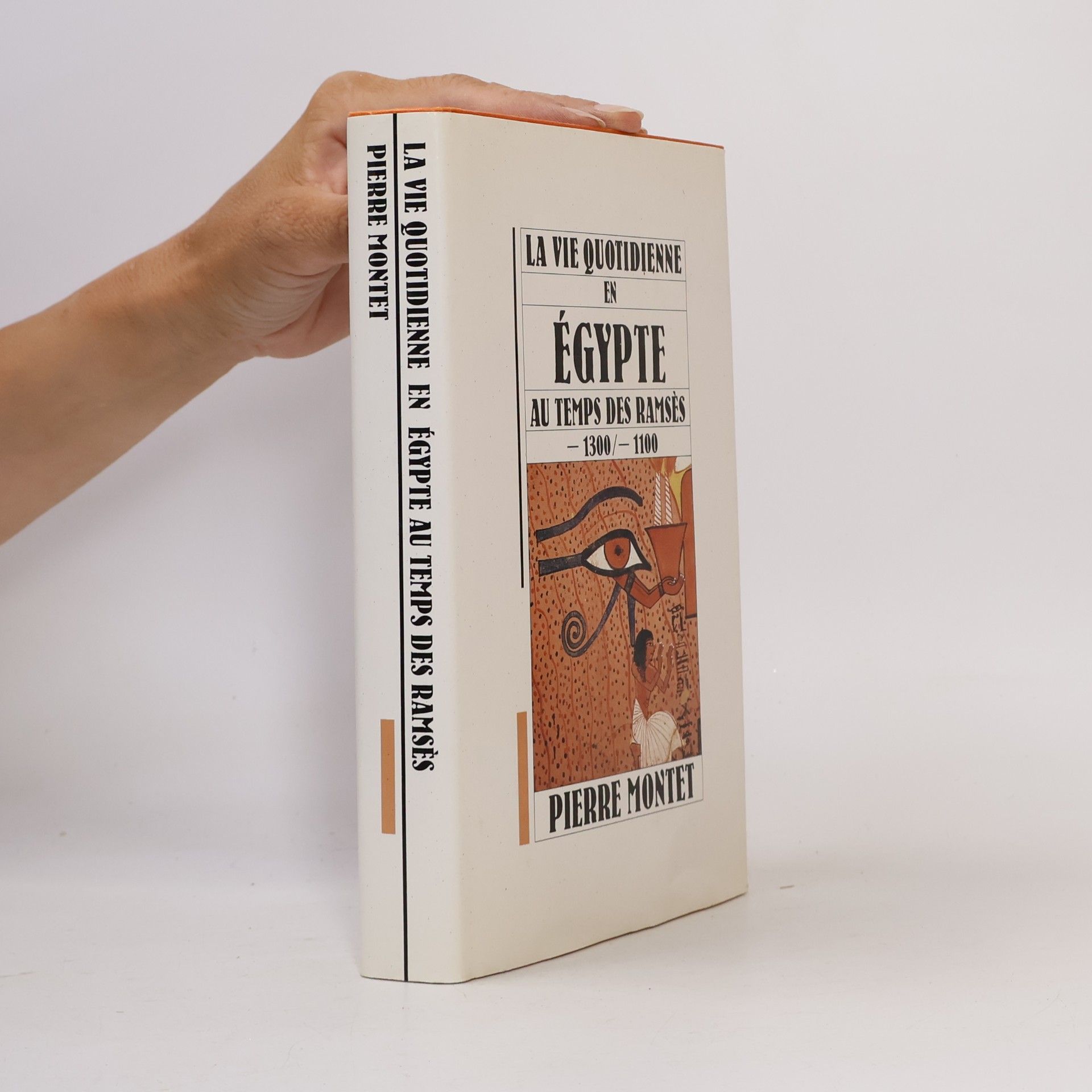 Pierre Montet La vie quotidienne en Égypte au temps des Ramsès