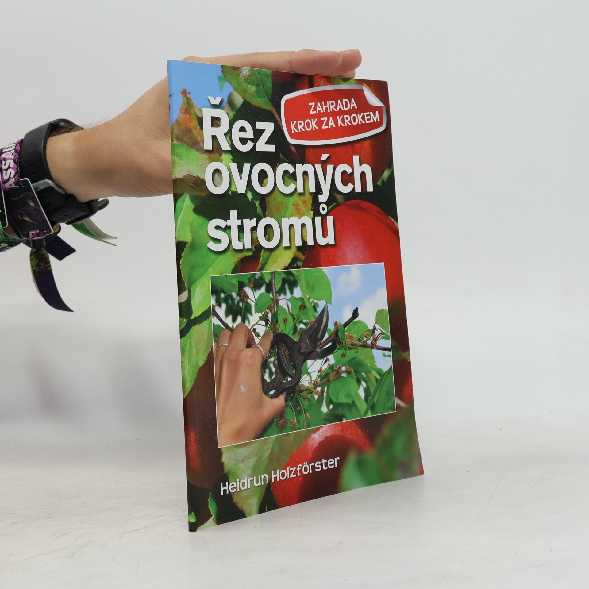 Heidrun Holzförster Řez ovocných stromů