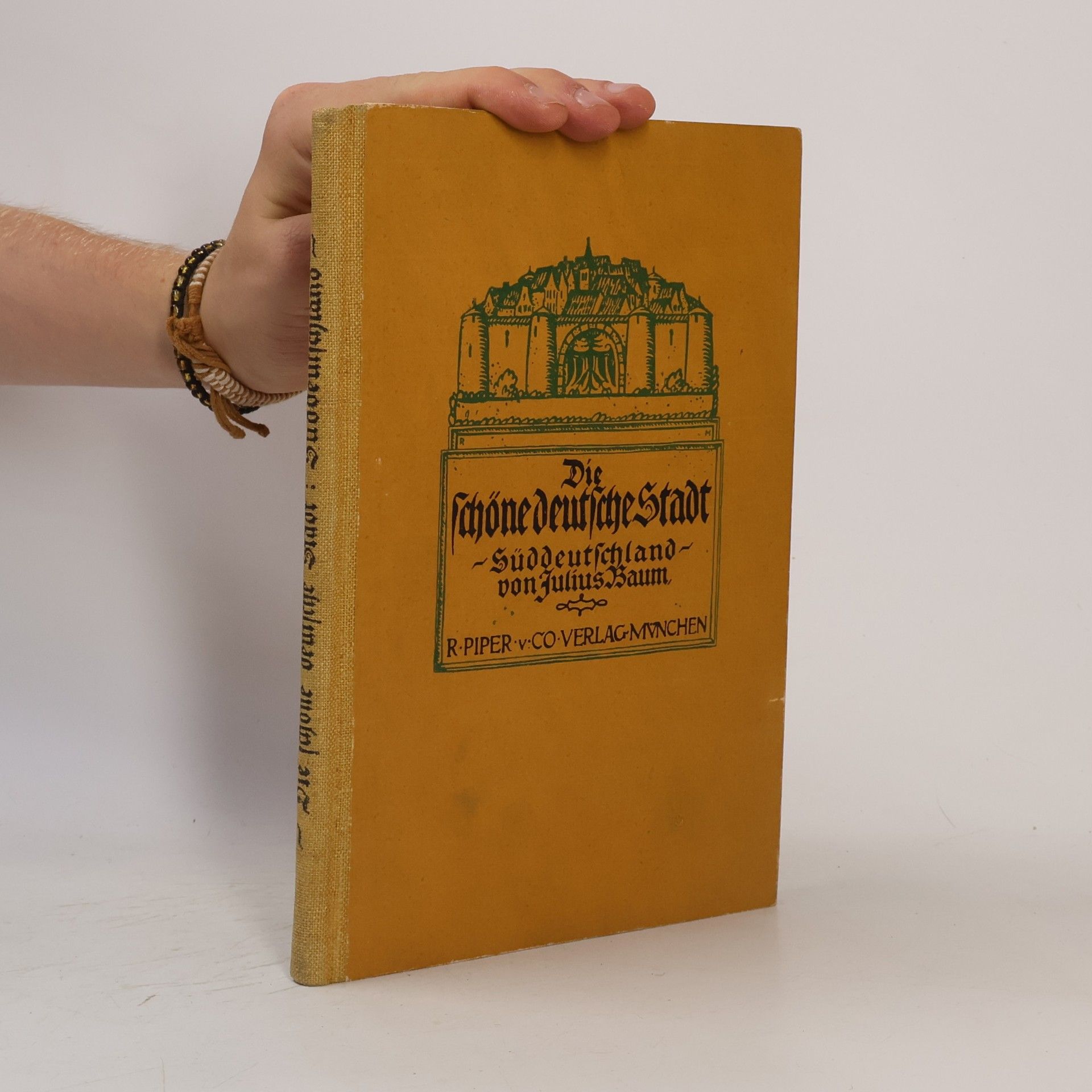 Julius Baum Die schöne deutsche Stadt. Süddeutschland