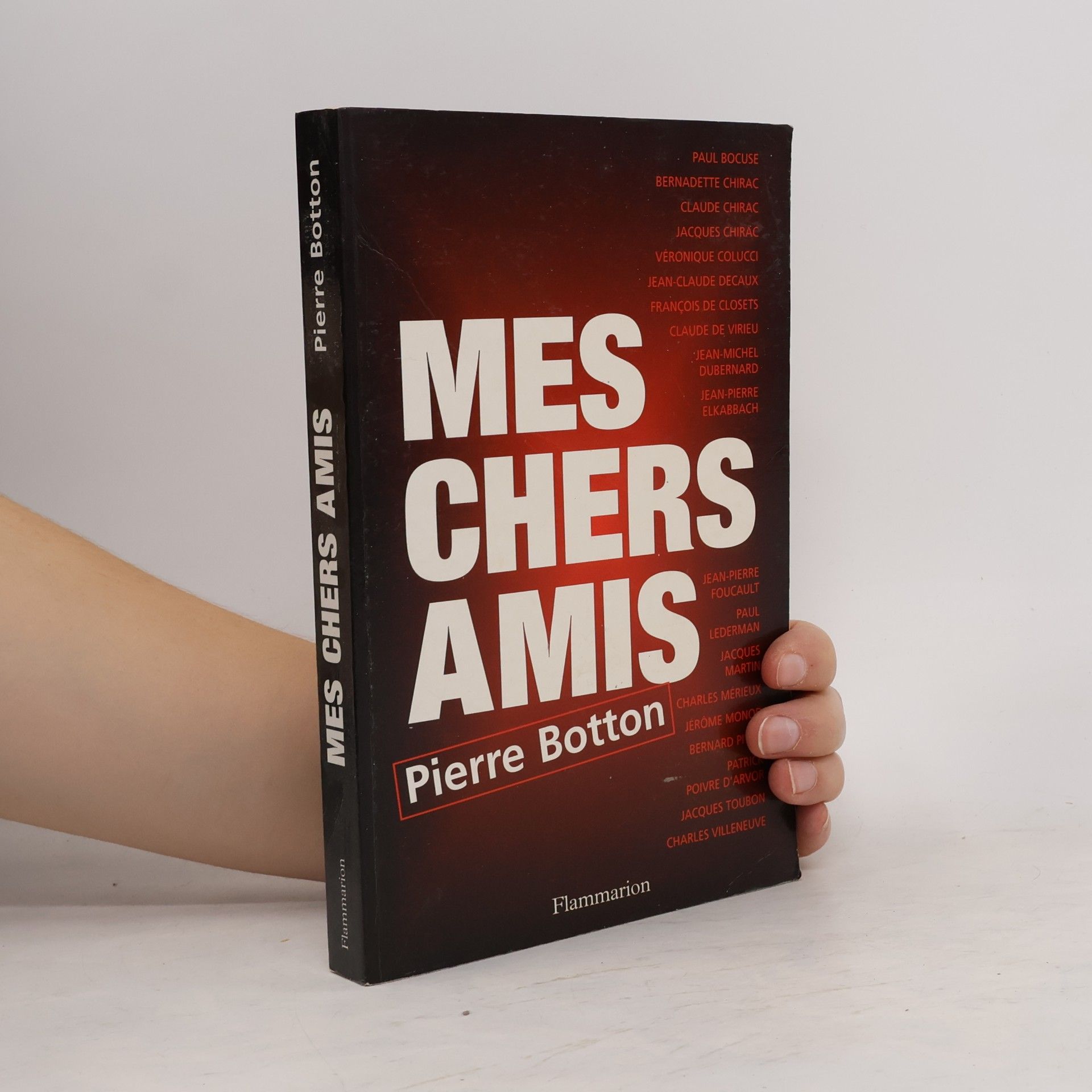 Pierre Botton Mes chers amis