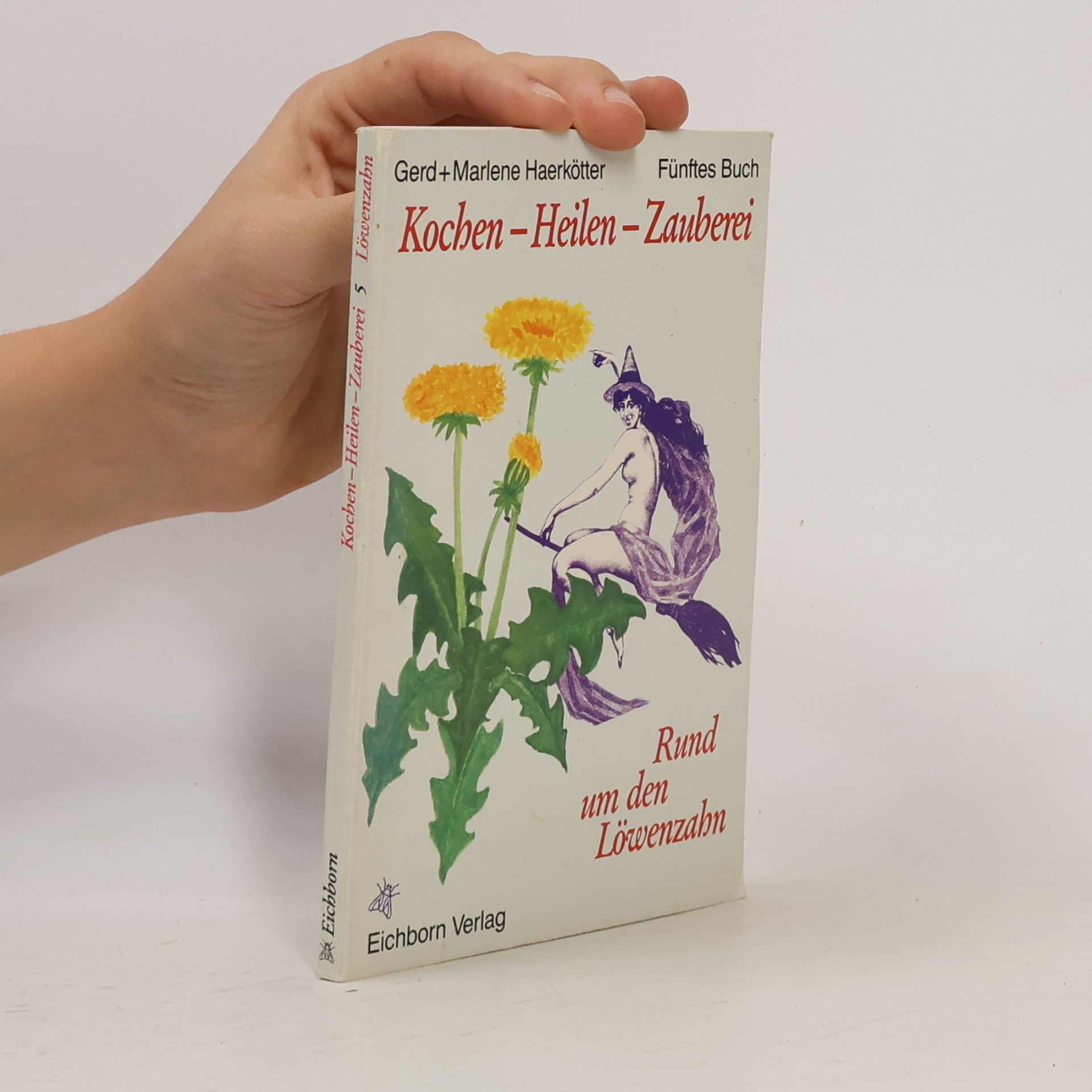 Gerd Haerkötter Rund um den Löwenzahn