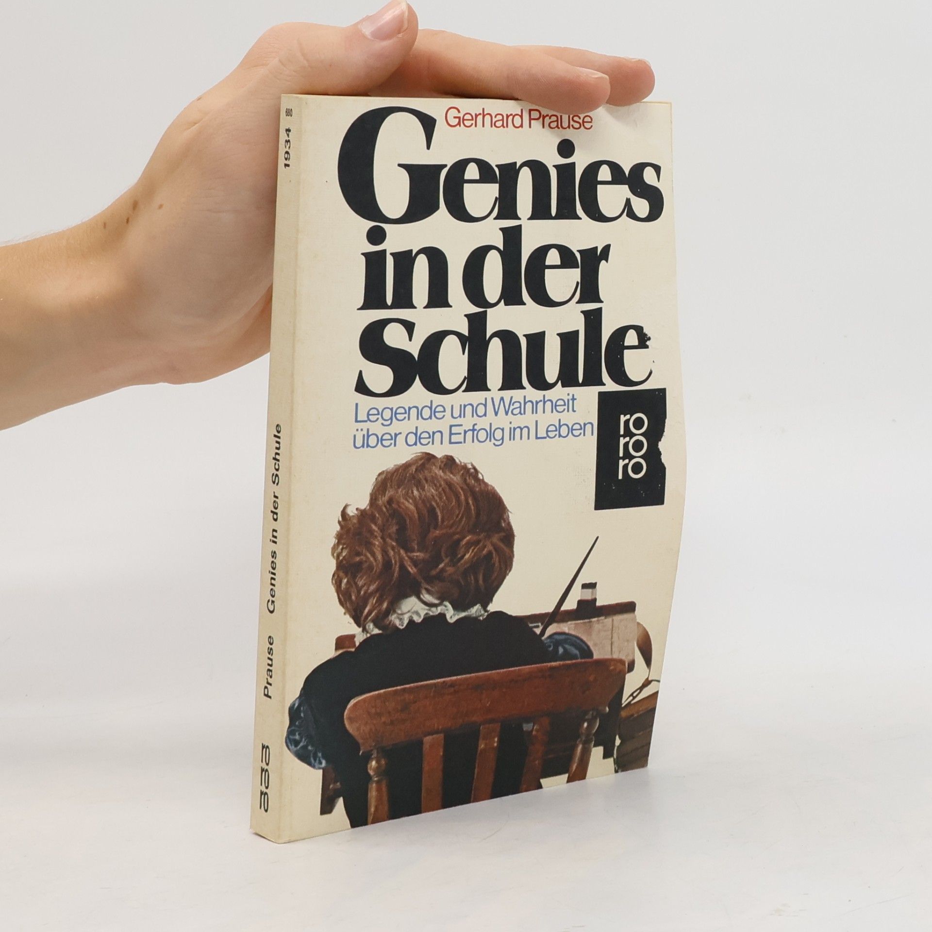 Gerhard Prause Genies in der Schule