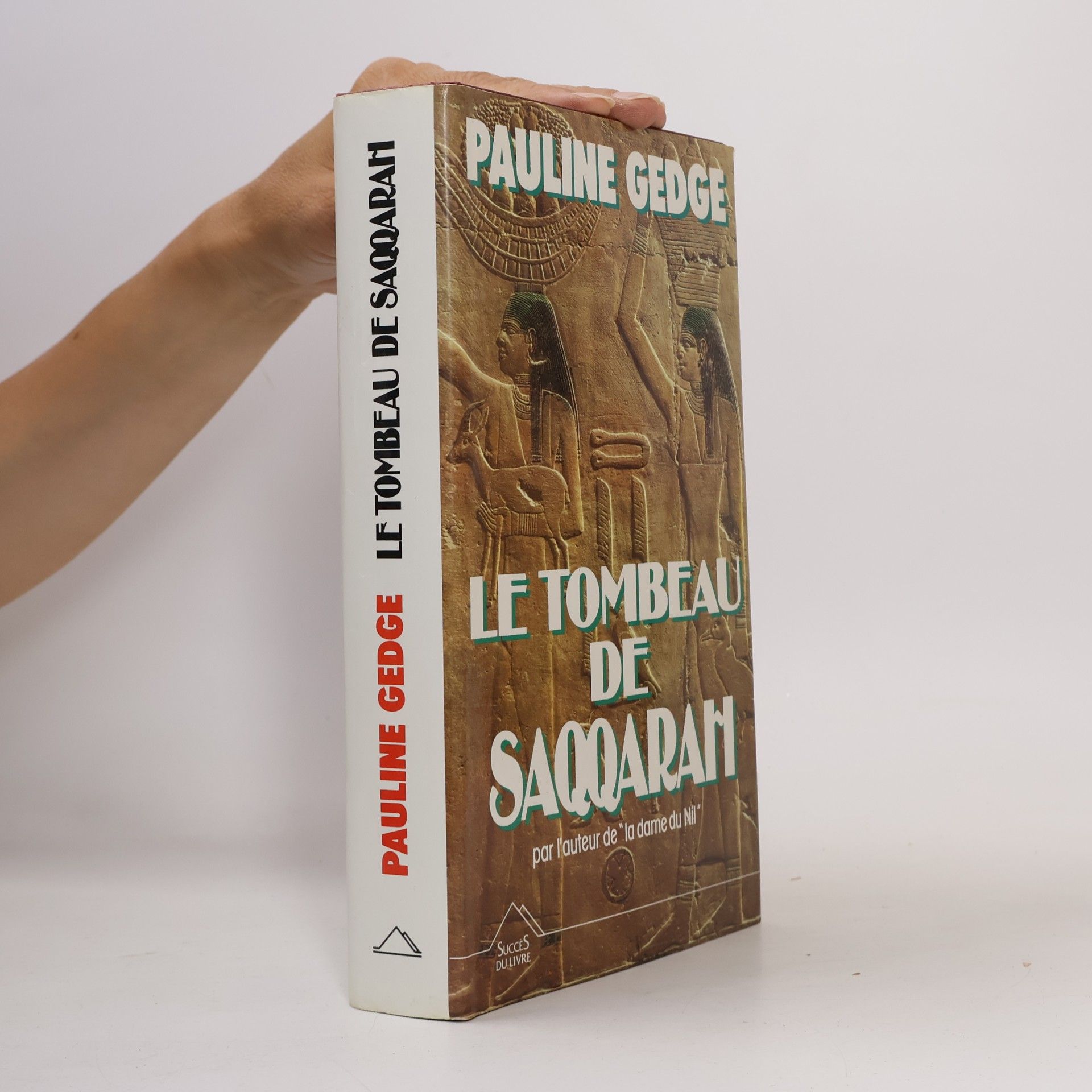 Pauline Gedge Le tombeau de Saqqarah