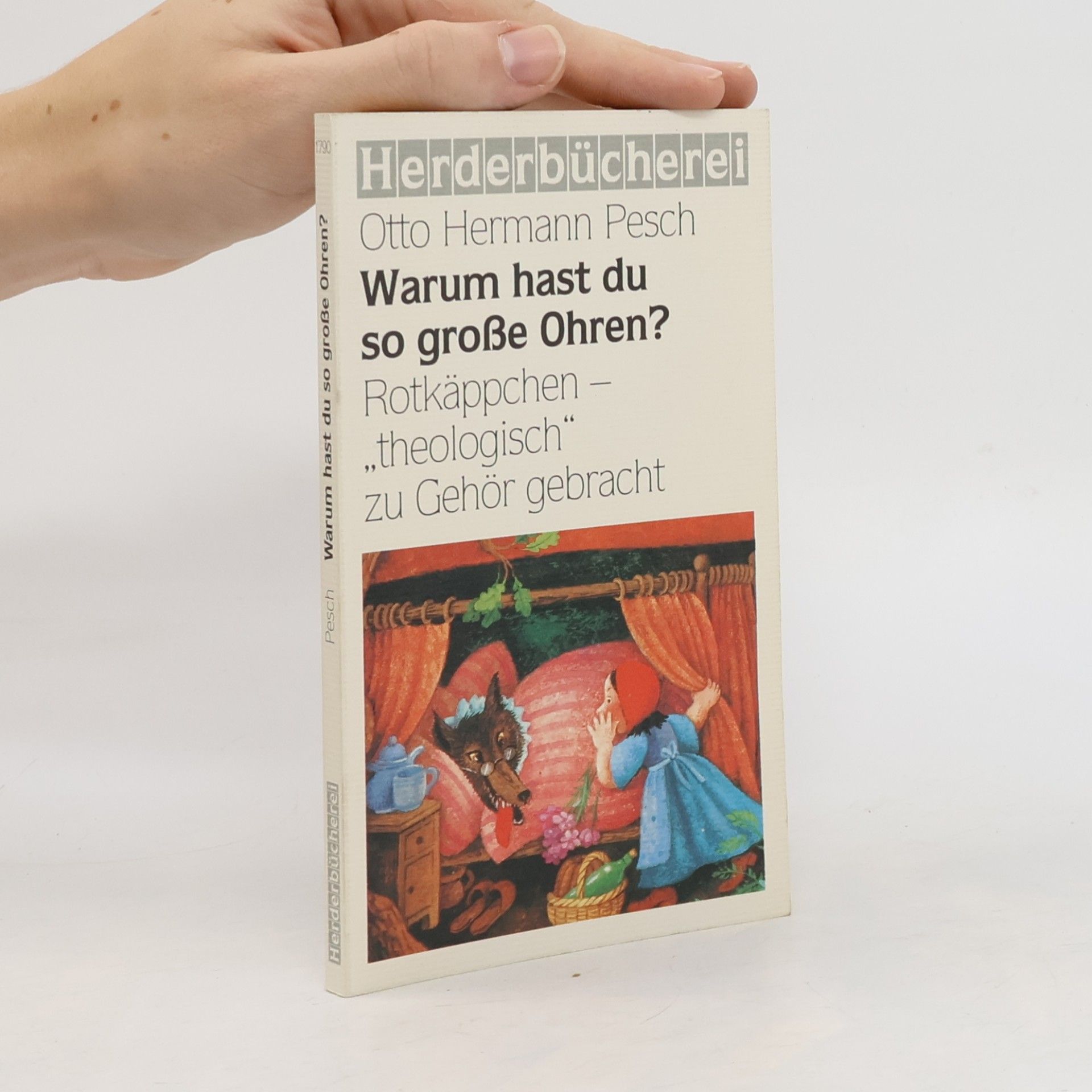 Otto Hermann Pesch Warum hast du so grosse Ohren?