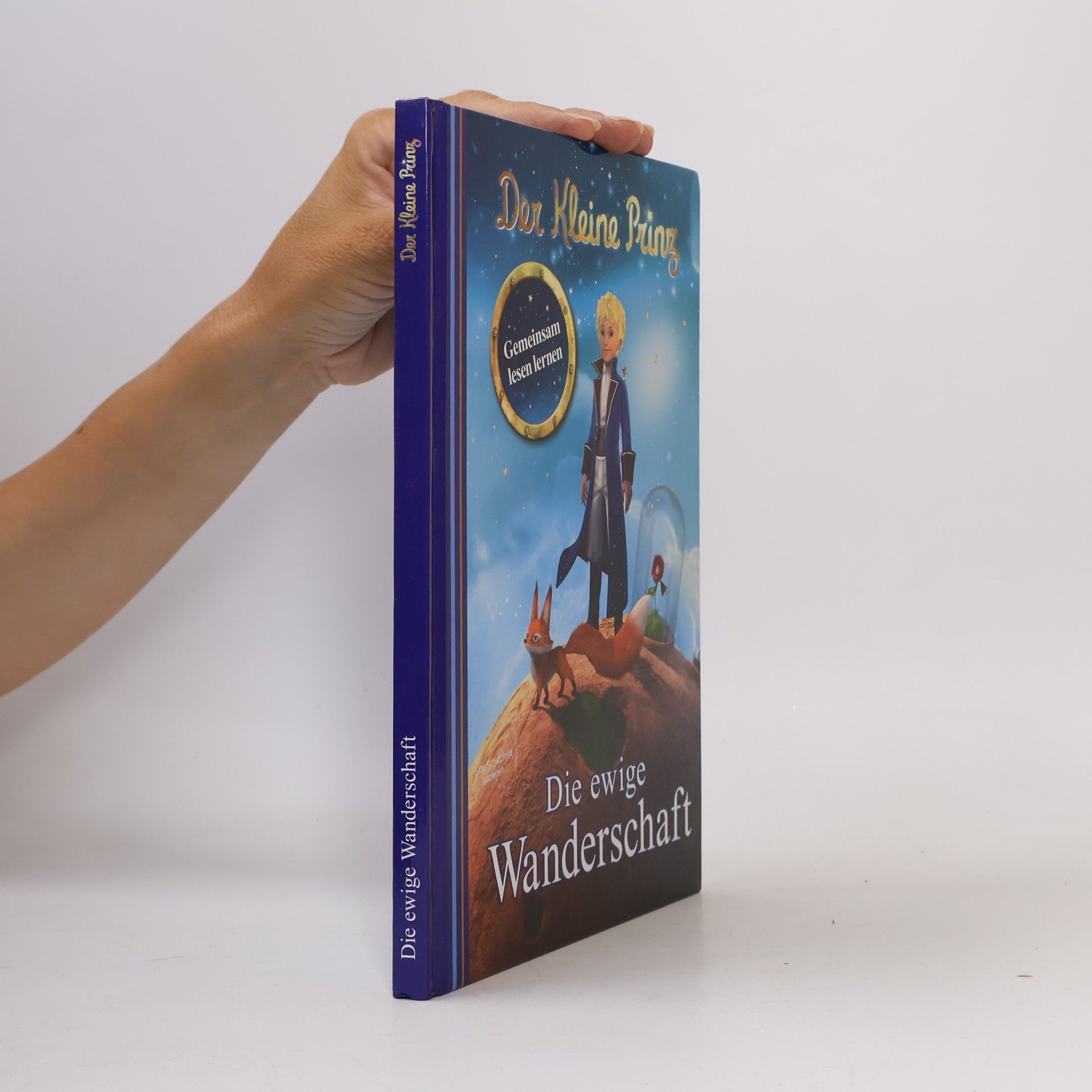 Autorenkollektiv Der Kleine Prinz. Die ewige Wanderschaft