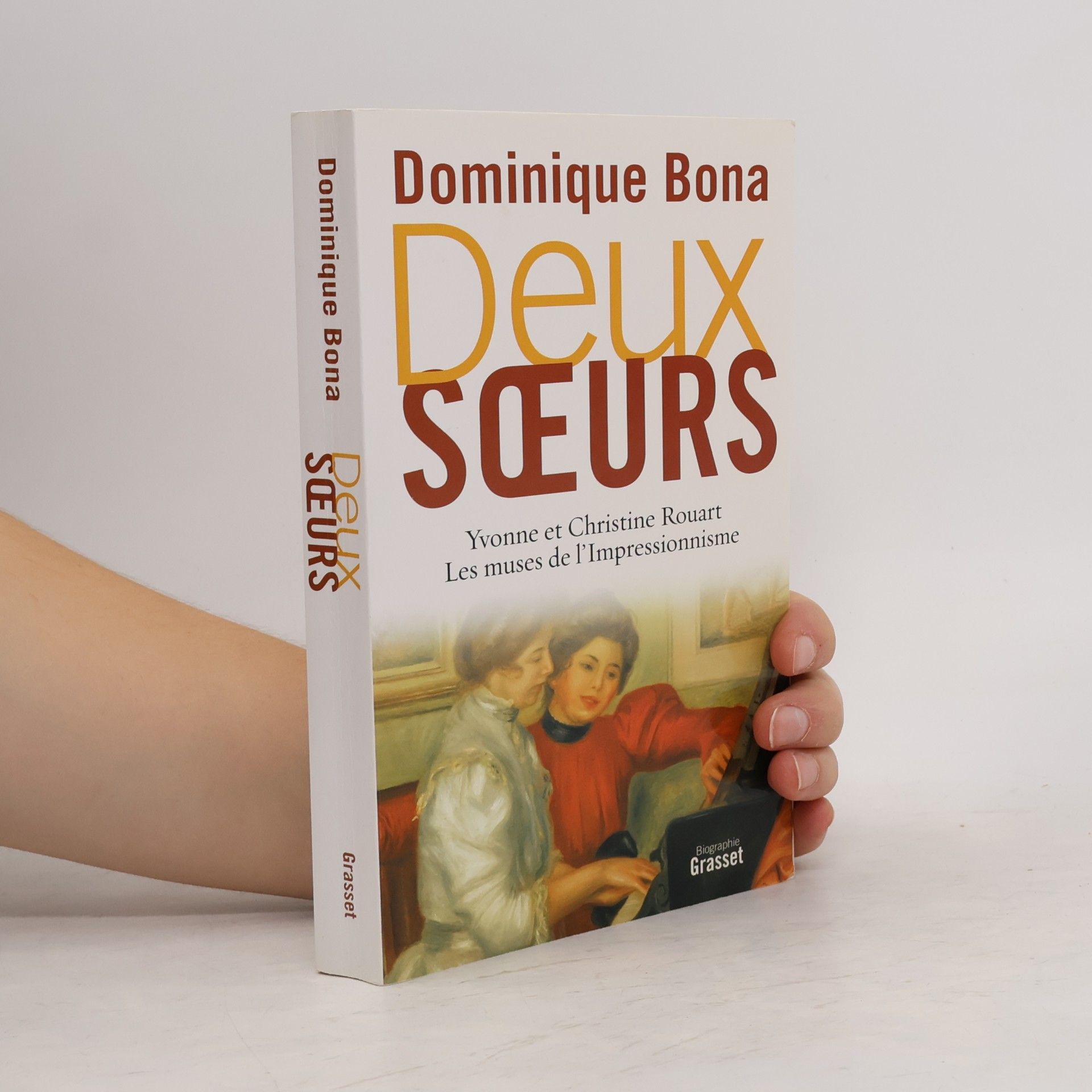 Dominique Bona Deux sœurs