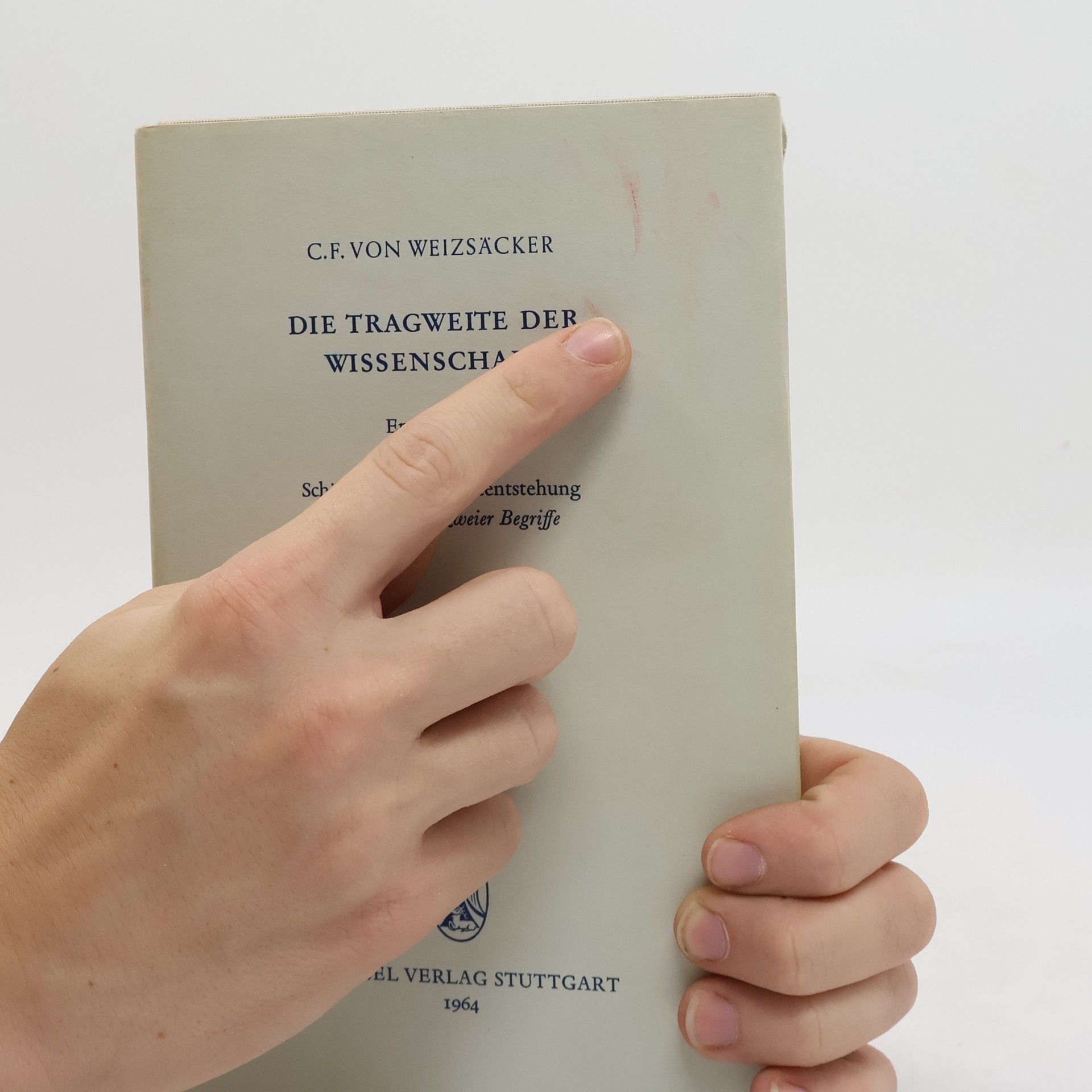 Carl Friedrich von Weizsäcker Die Tragweite der Wissenschaft