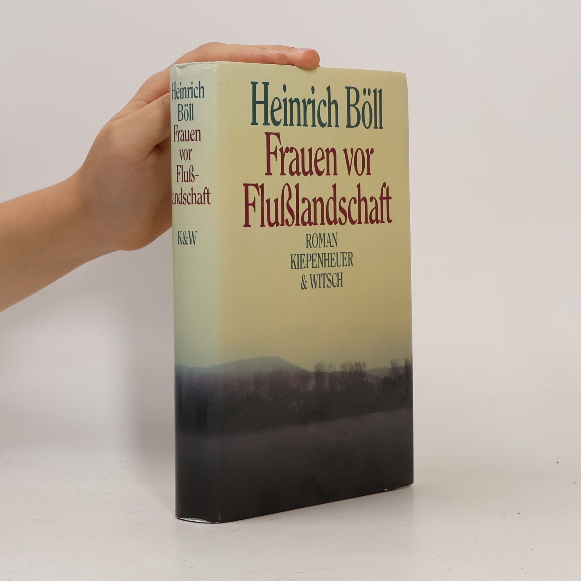 Heinrich Böll Frauen vor Flusslandschaft