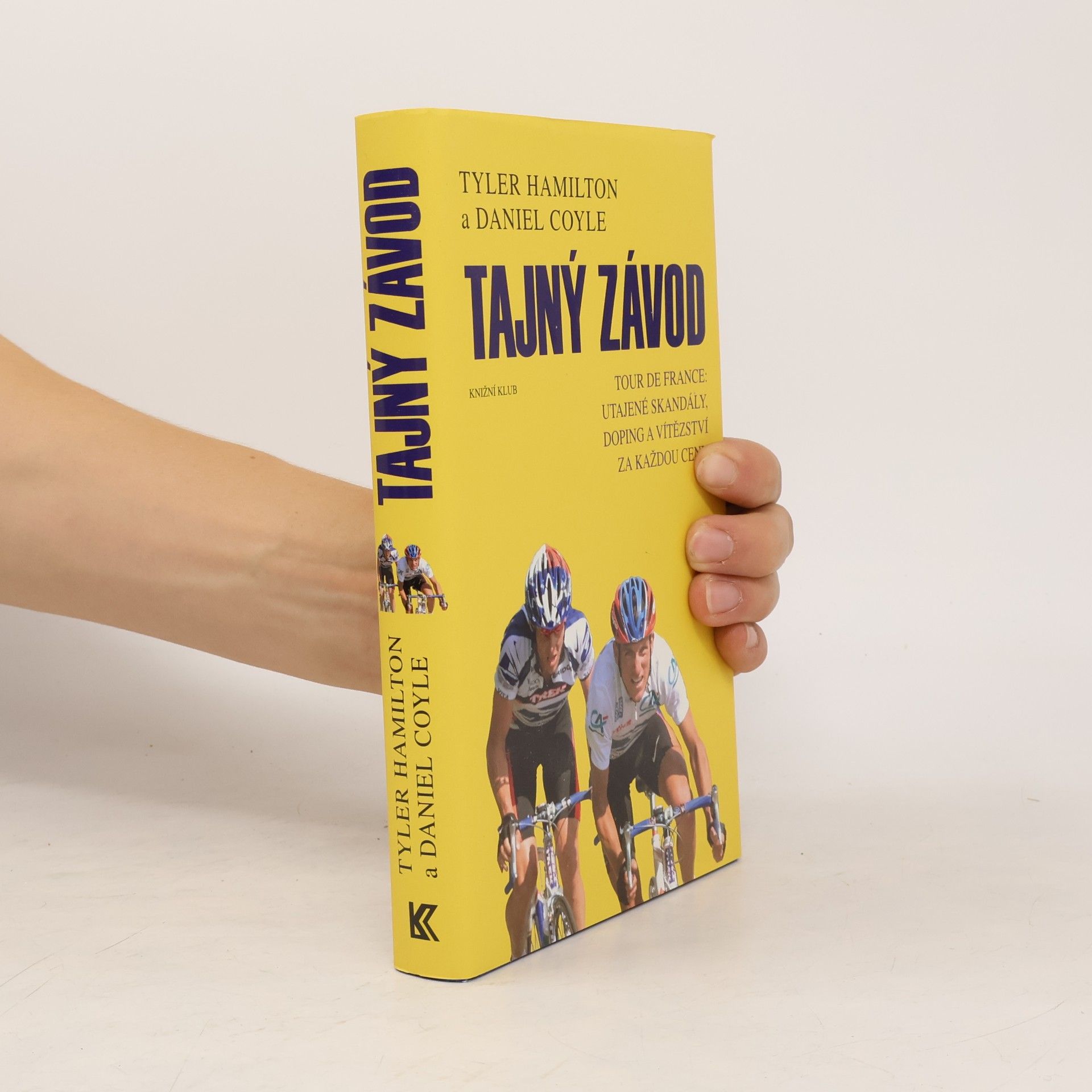 Tyler Hamilton Tajný závod: Tour de France: utajené skandály, doping a vítězství za každou cenu