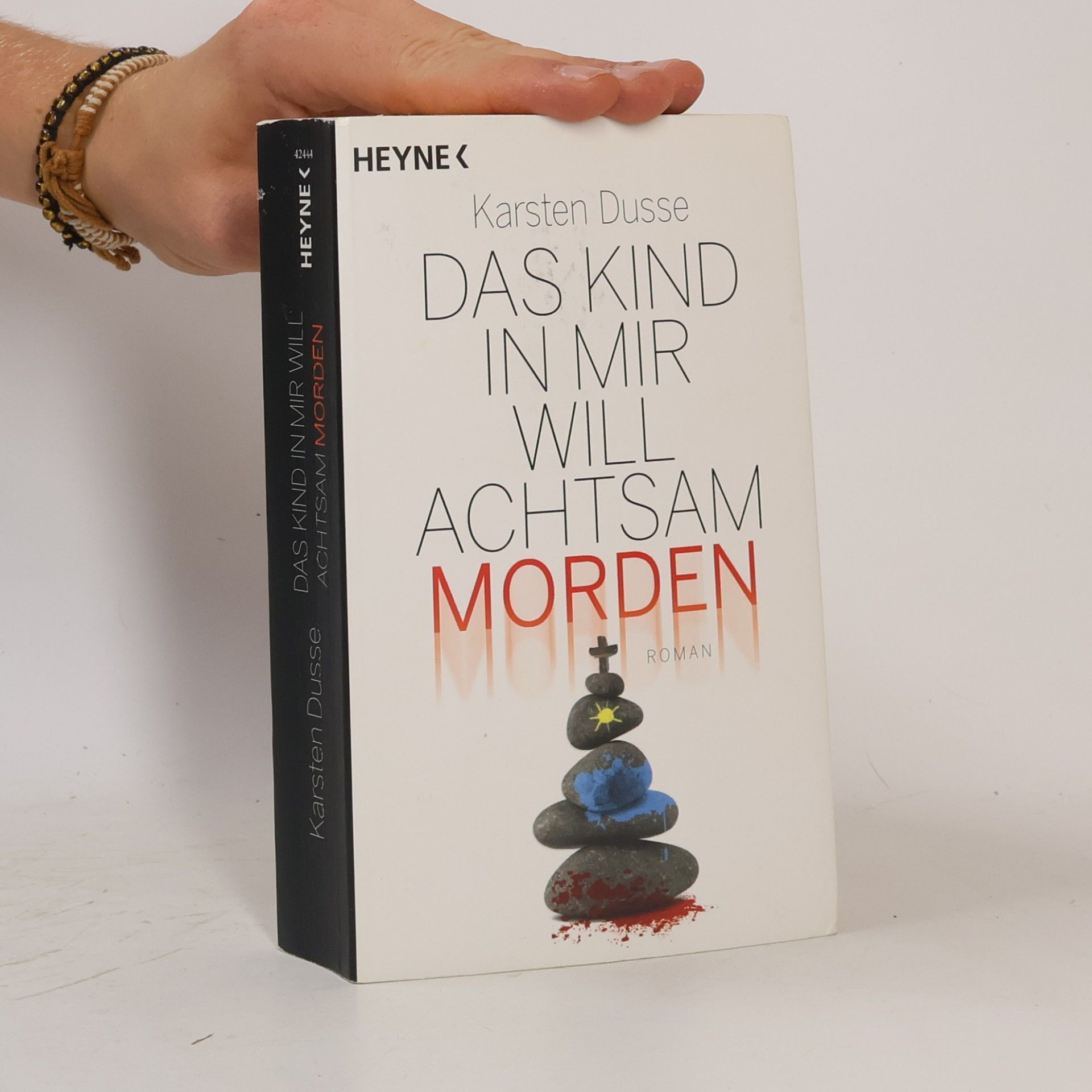 Karsten Dusse Das Kind in mir will achtsam morden