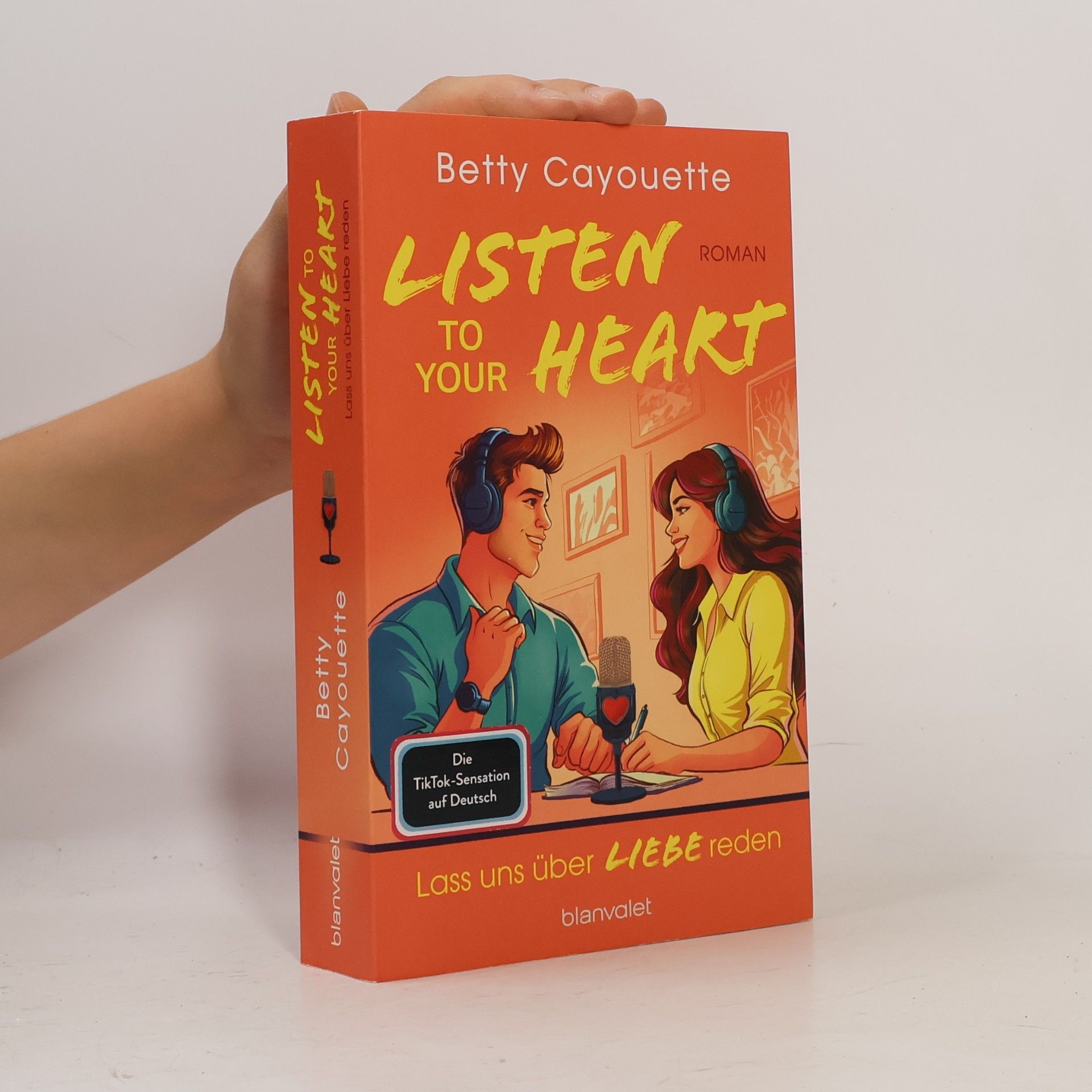 Betty Cayouette Listen To Your Heart - Lass uns über Liebe reden