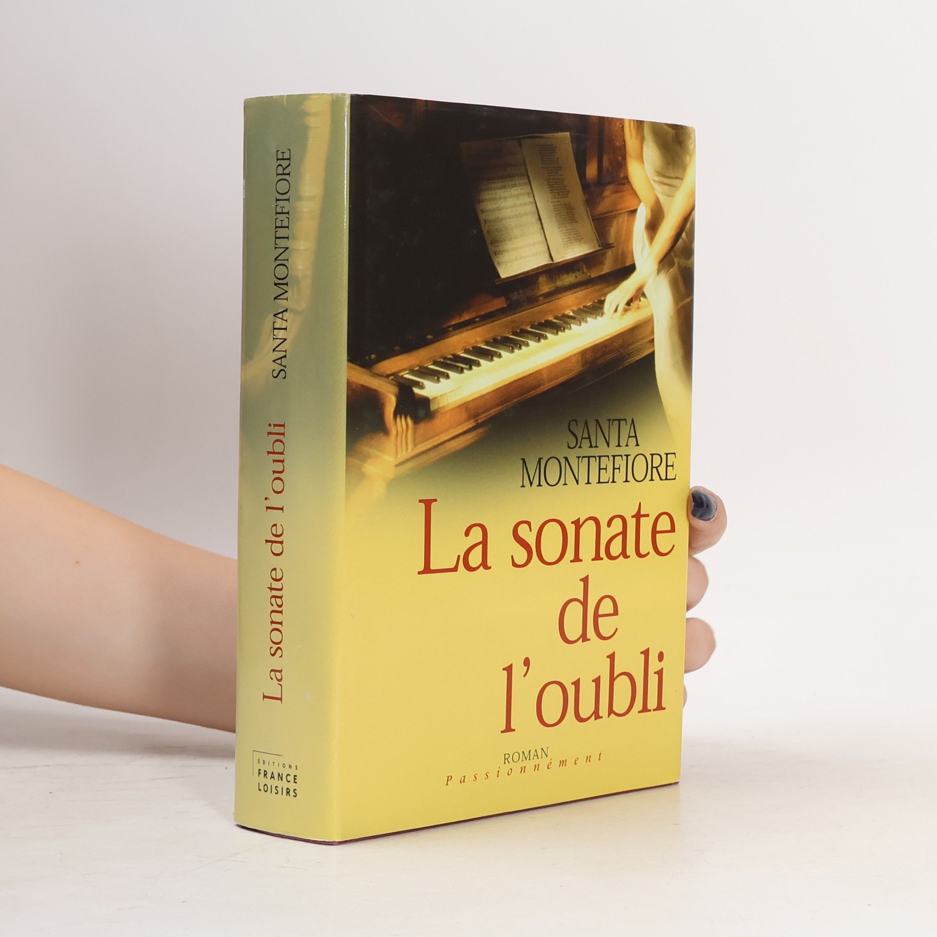 Santa Montefiore La sonate de l'oubli : [roman]