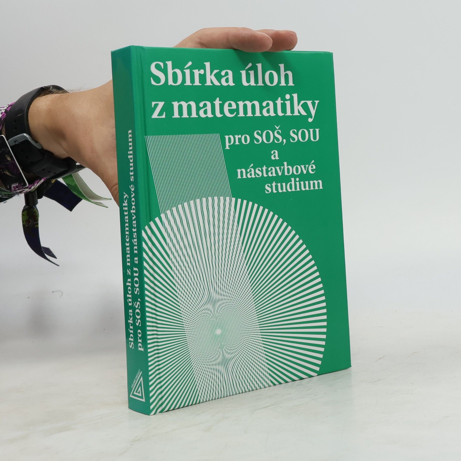 Milada Hudcová Sbírka úloh z matematiky pro SOŠ, SOU a nástavbové studium