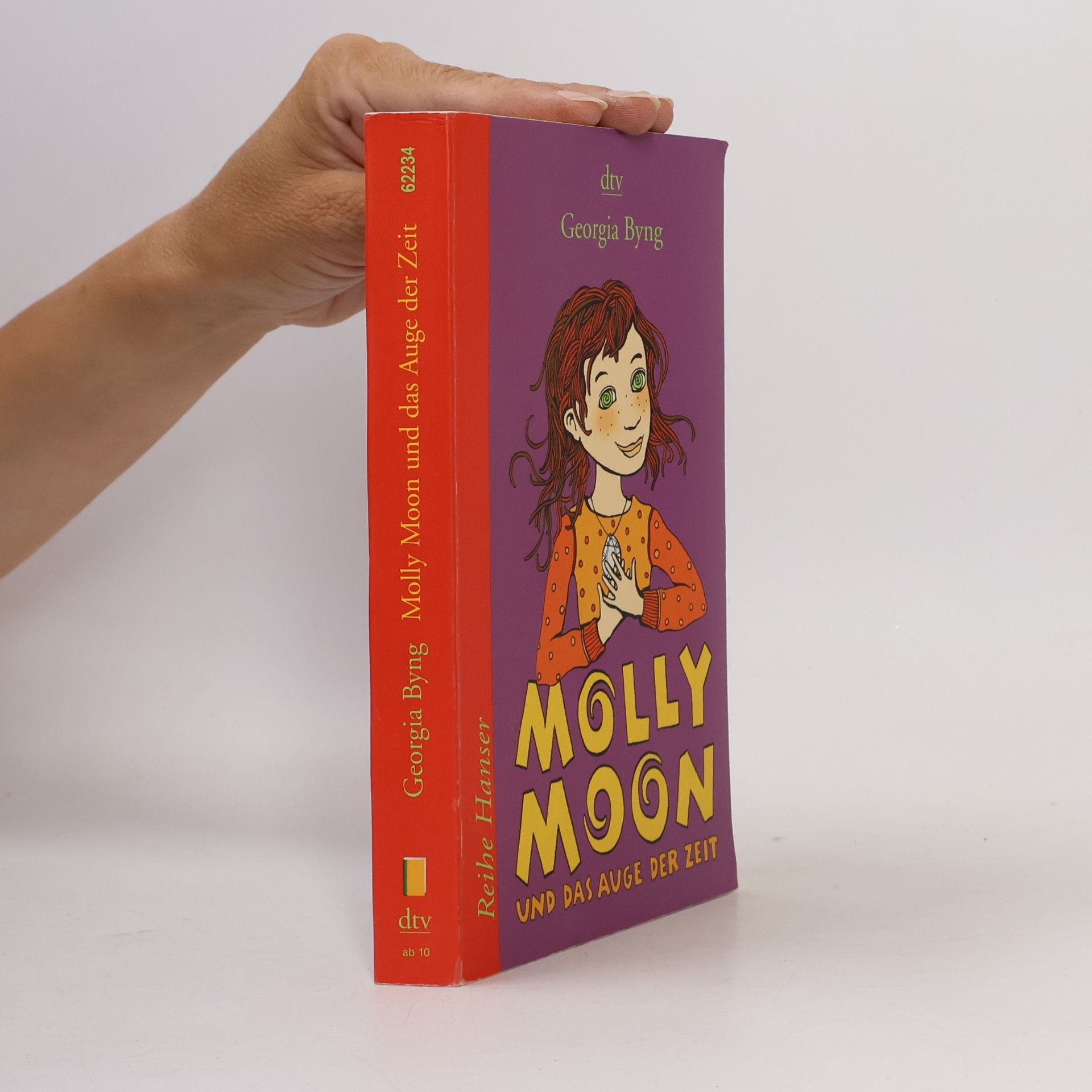 Georgia Byng Molly Moon und das Auge der Zeit