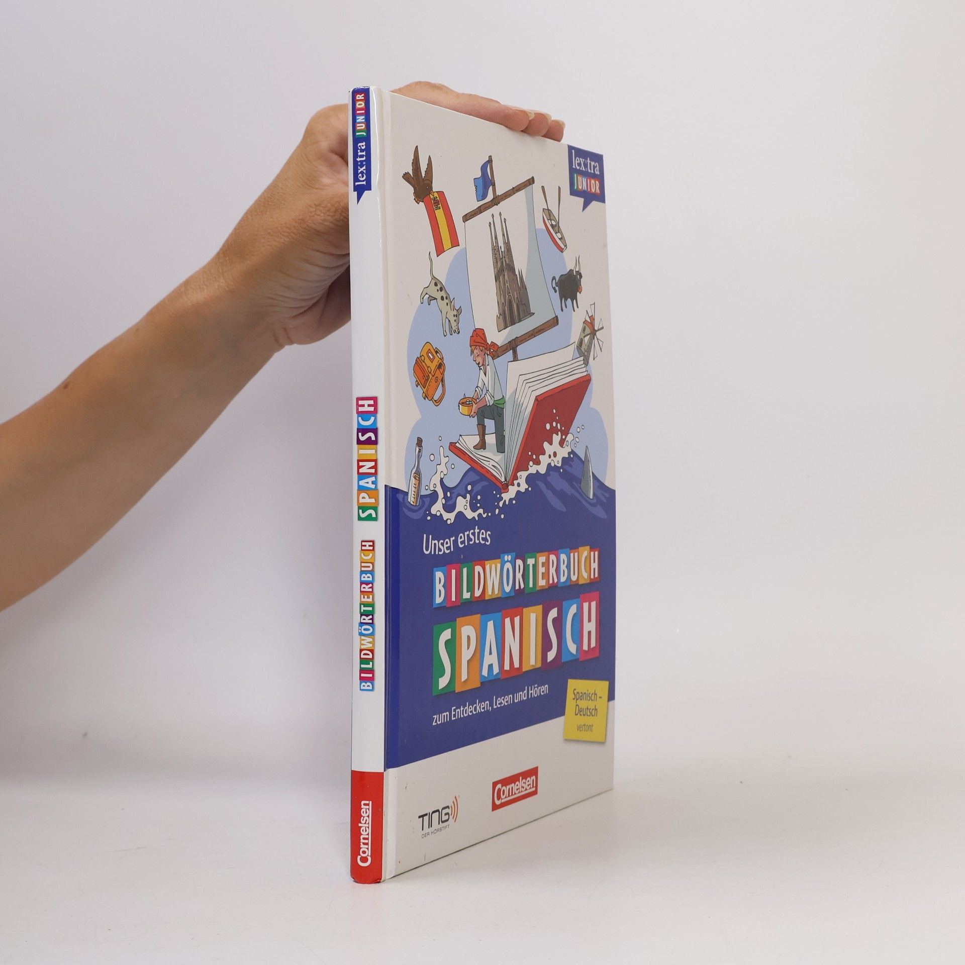 Cornelsen Unser erstes Bildwörterbuch Spanisch zum Entdecken, Lesen und Hören