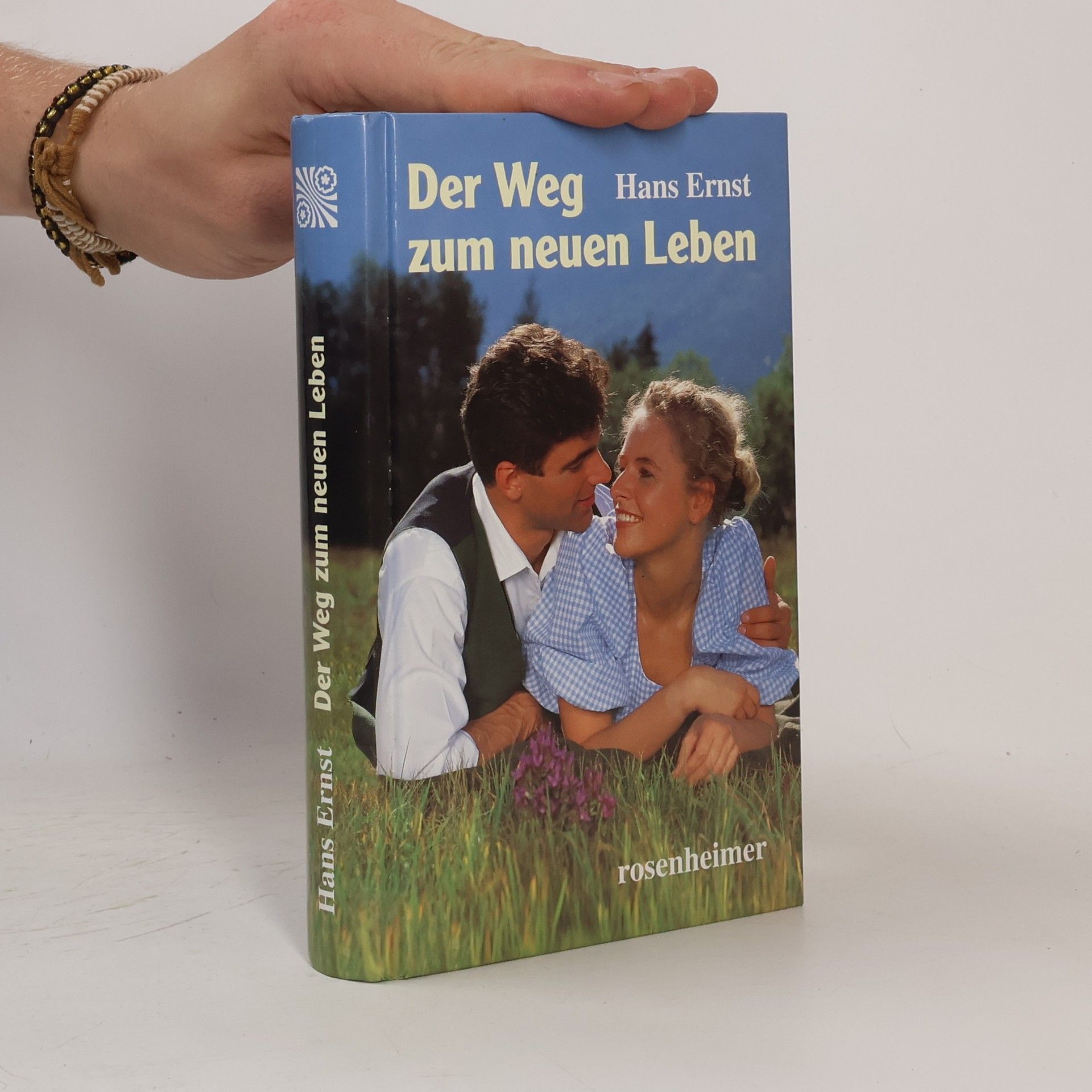 Hans Ernst Der Weg zum neuen Leben